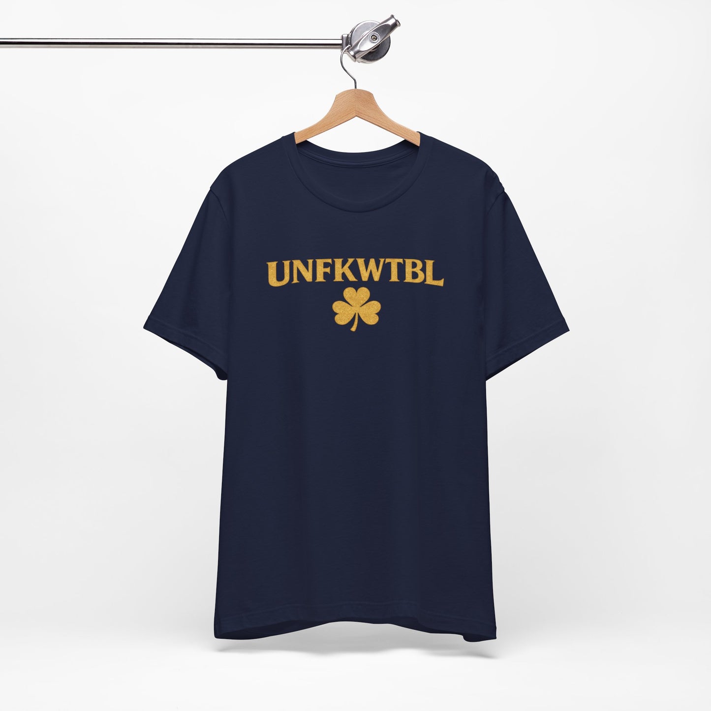 UNFKWTBL Shamrock Tee — St. Patrick’s Day Lucky Clover Graphic T-Shirt