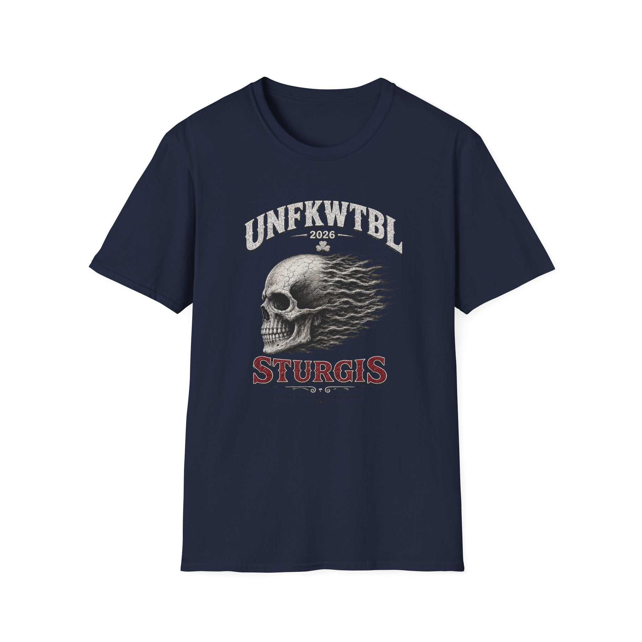 Skull Flame Sturgis T-Shirt — UNFKWTBL 2026 Motorcycle Rally Tee