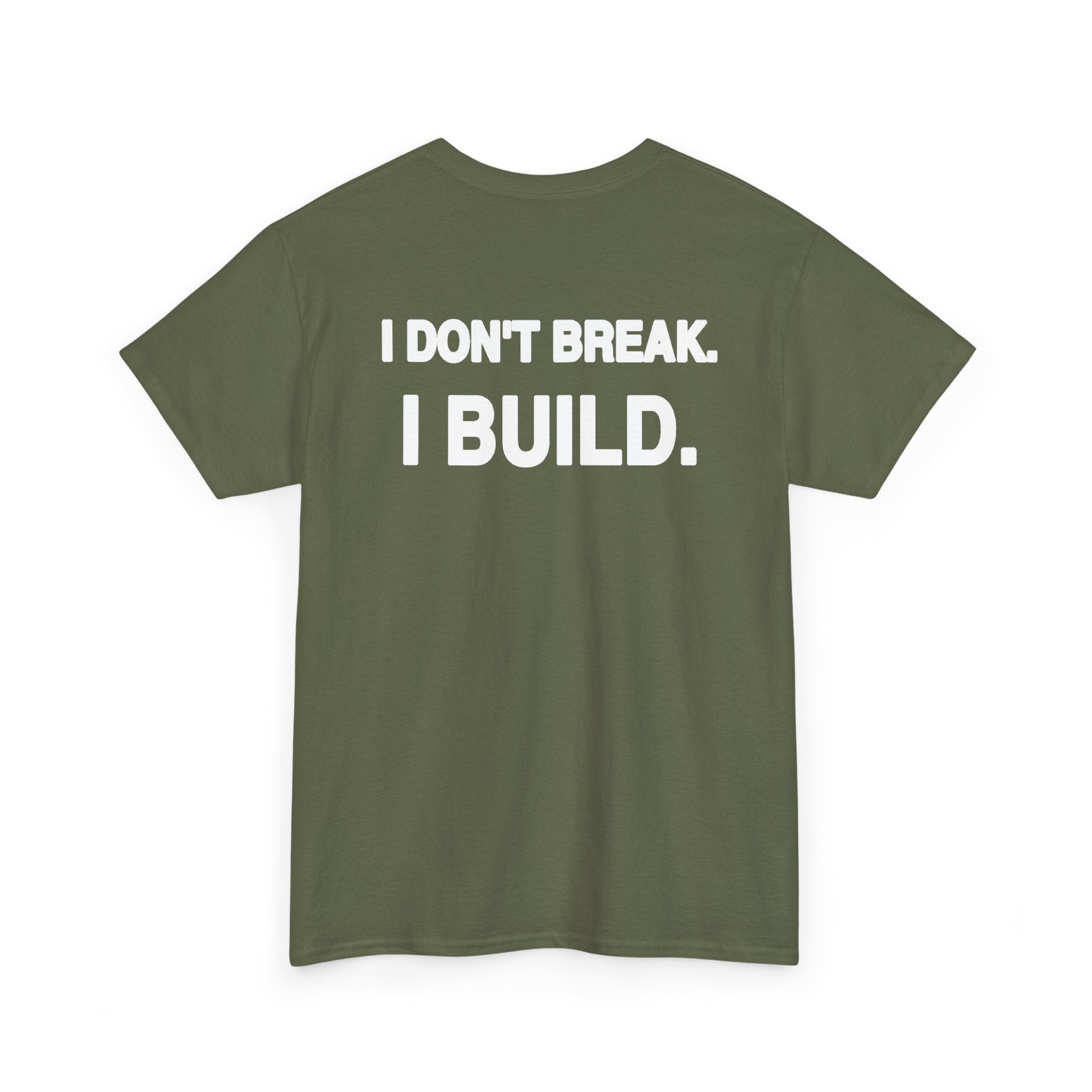 UNFKWTBL The Builder – Back Print Tee
    “I Don’t Break. I Build.”