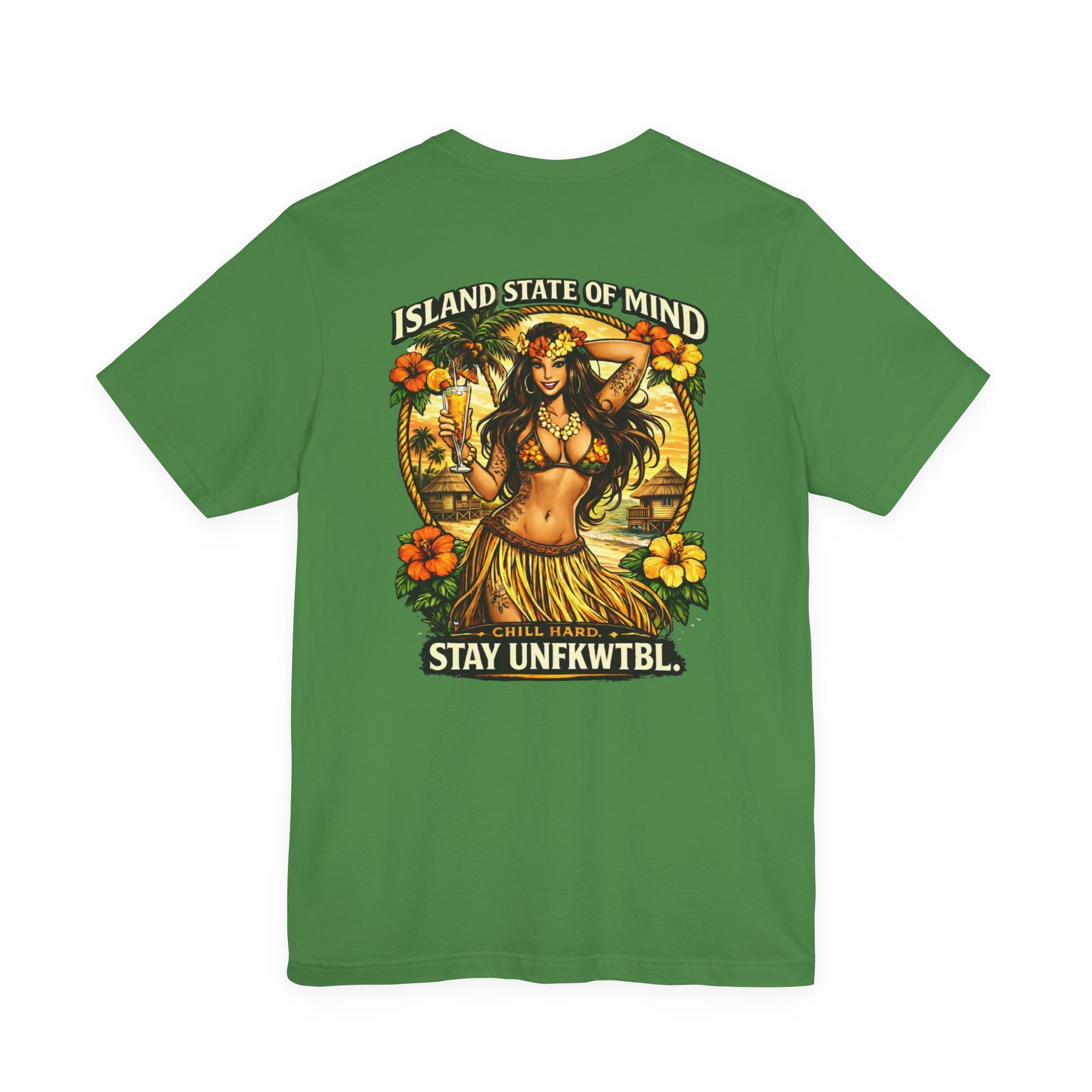 Island State of Mind Graphic Tee — "Stay UNFKWTBL" Tropical Hula Girl Shirt