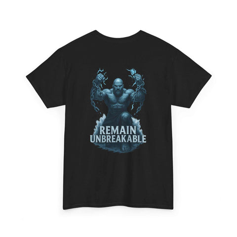 Black motivational t-shirt with "Remain Unbreakable" graphic featuring a strong, chained figure for resilience and strength inspiration