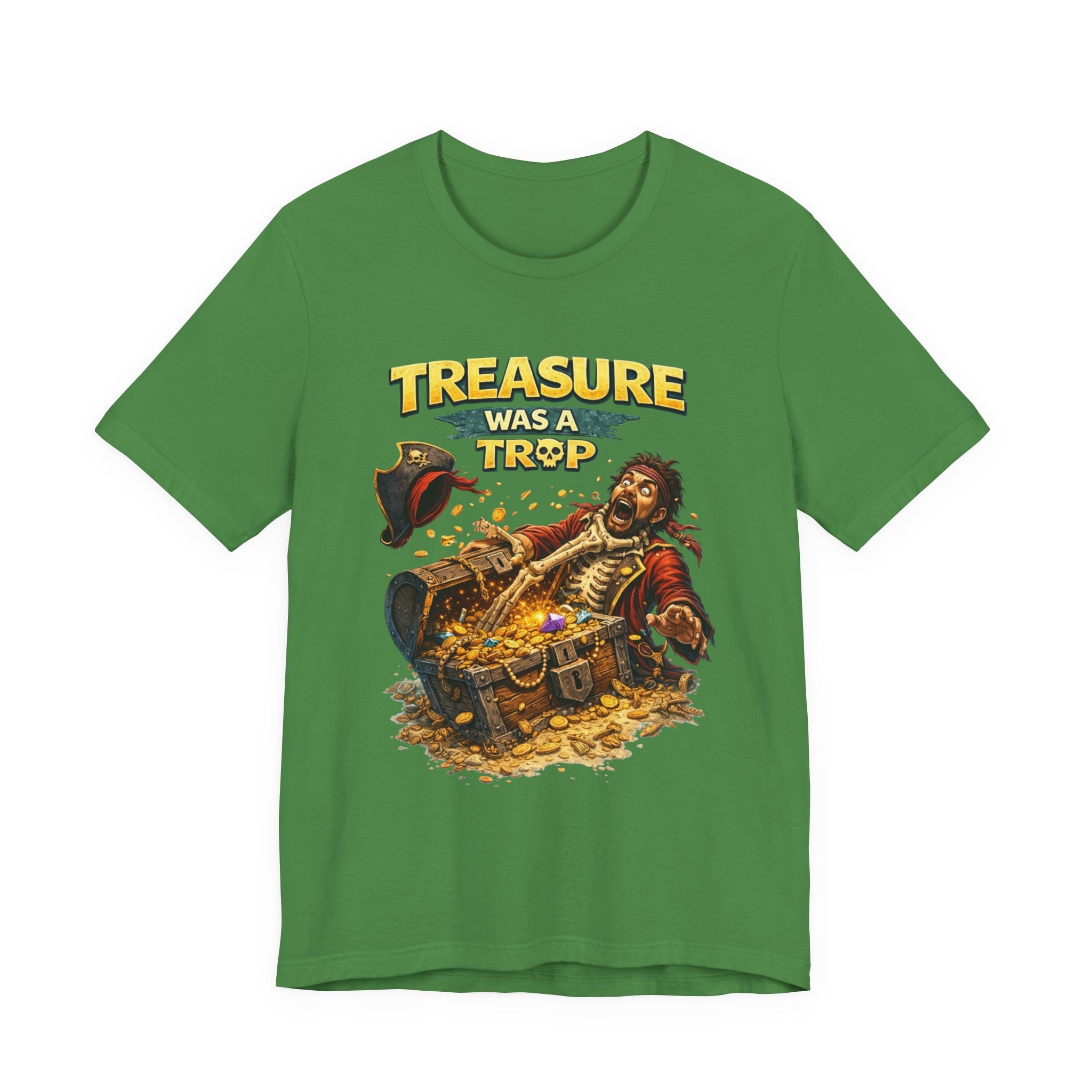Pirate Treasure Tee — "Treasure Was a Trap" Graphic T-Shirt