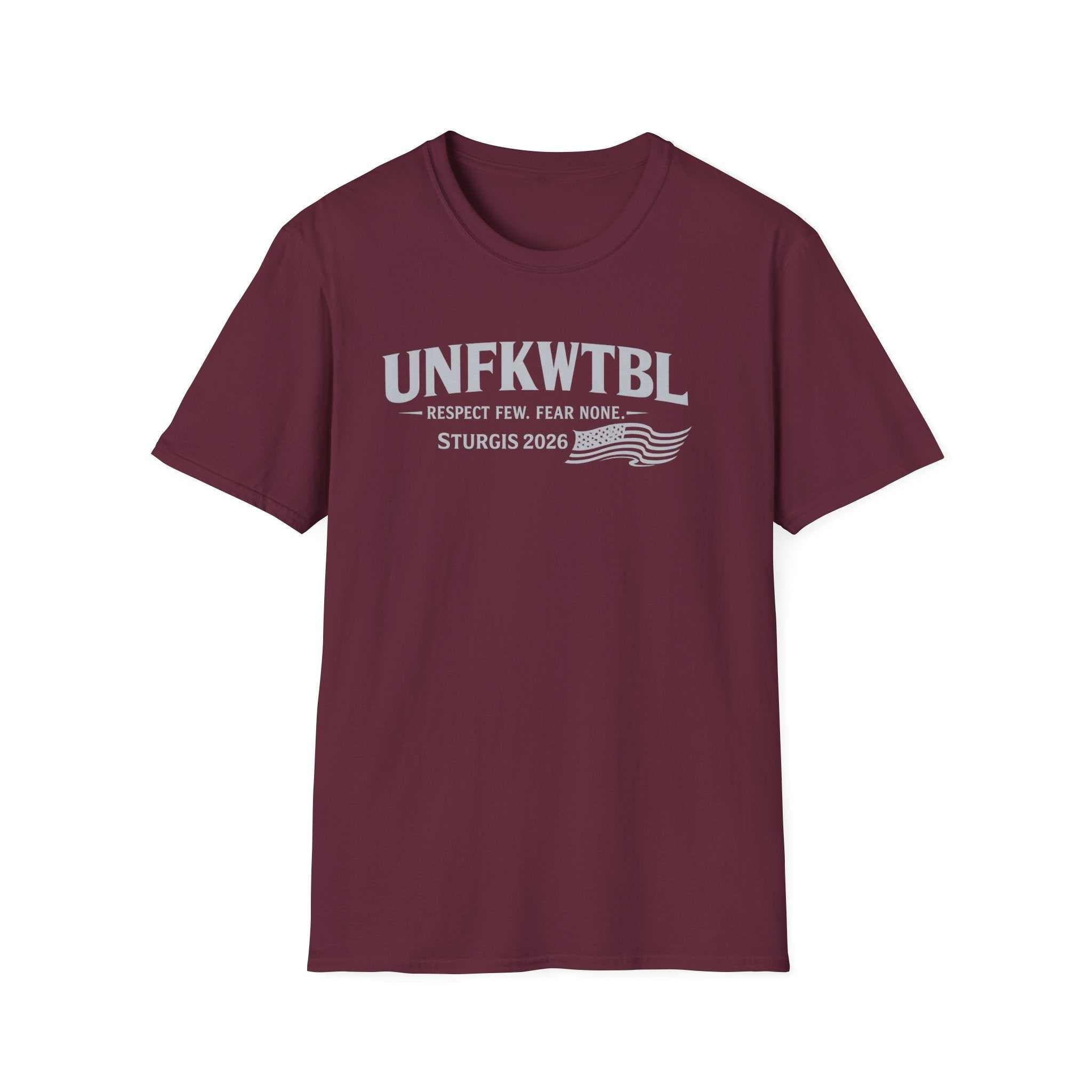 UNFKWTBL Sturgis 2026 T-Shirt — "Respect Few. Fear None." Biker Tee