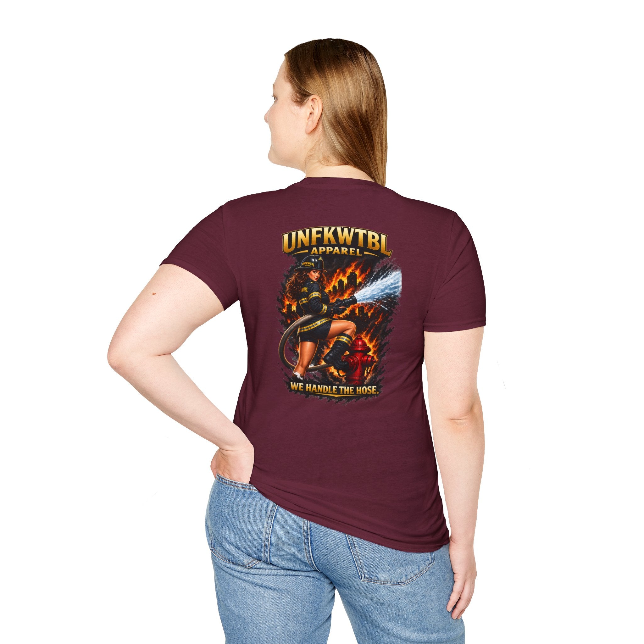 Firefighter T-Shirt — "UNFKWTBL Apparel: We Handle The Hose" Graphic Tee