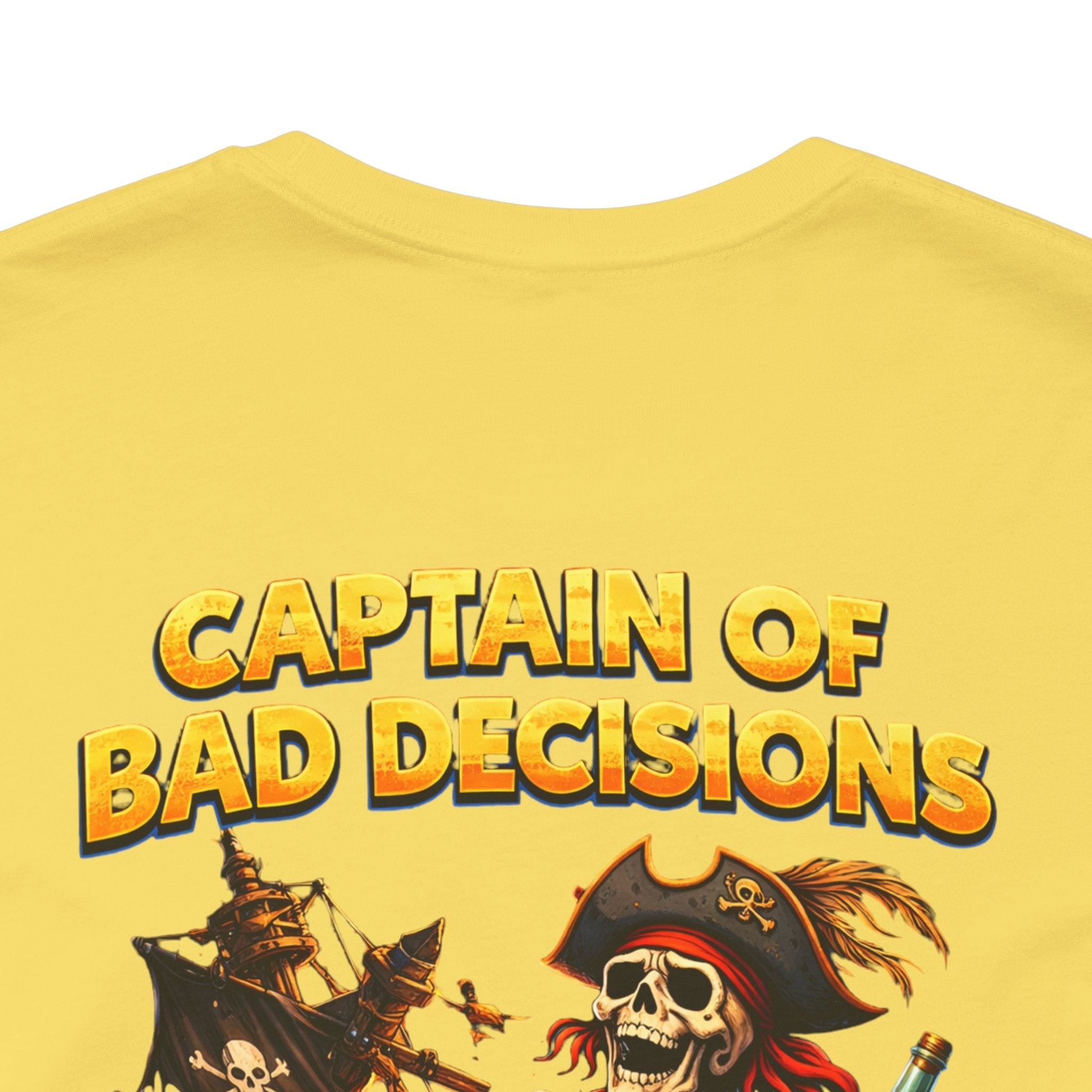 Captain of Bad Decisions Tee — Pirate Skeleton Graphic T-Shirt