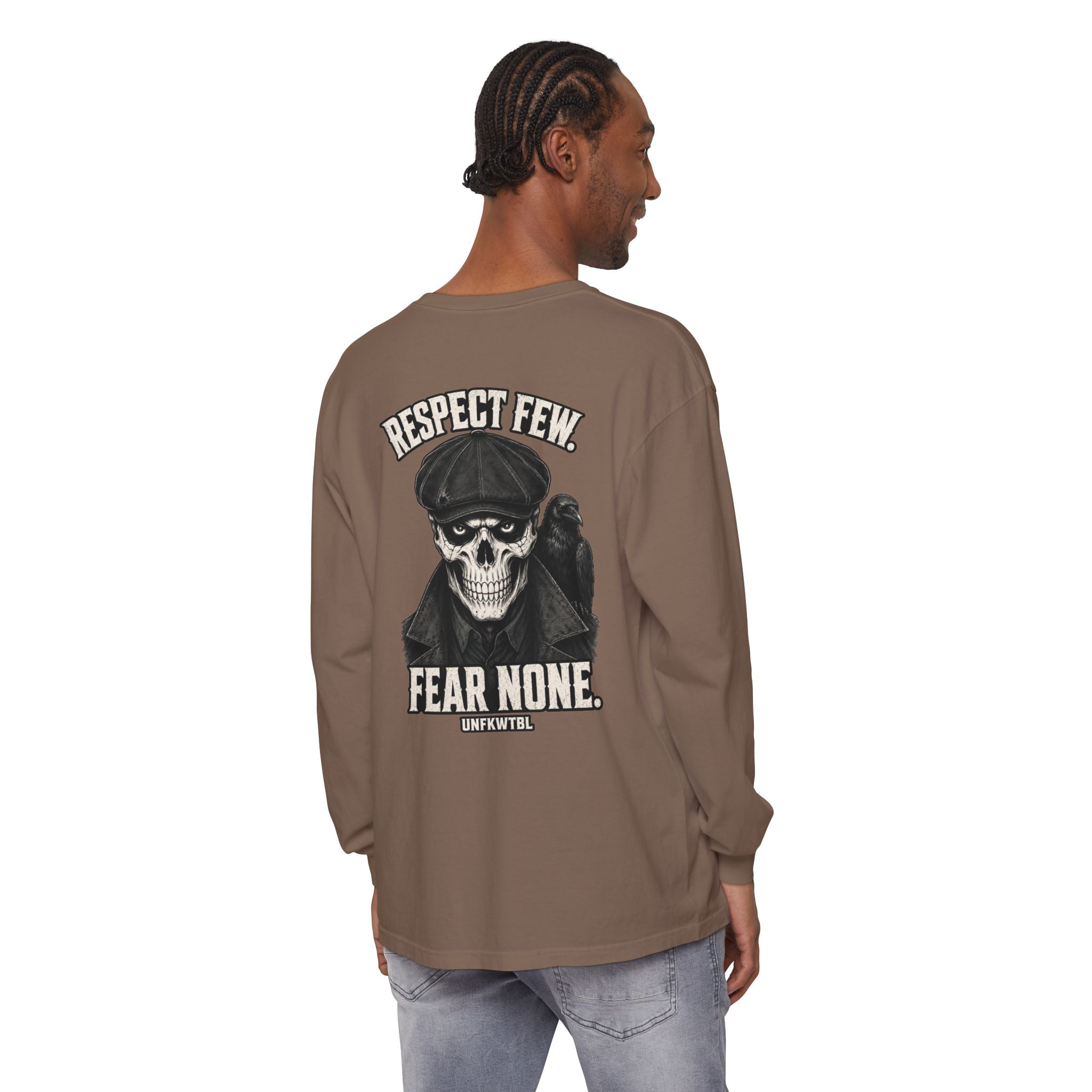 Respect Few Fear None Long Sleeve T-Shirt