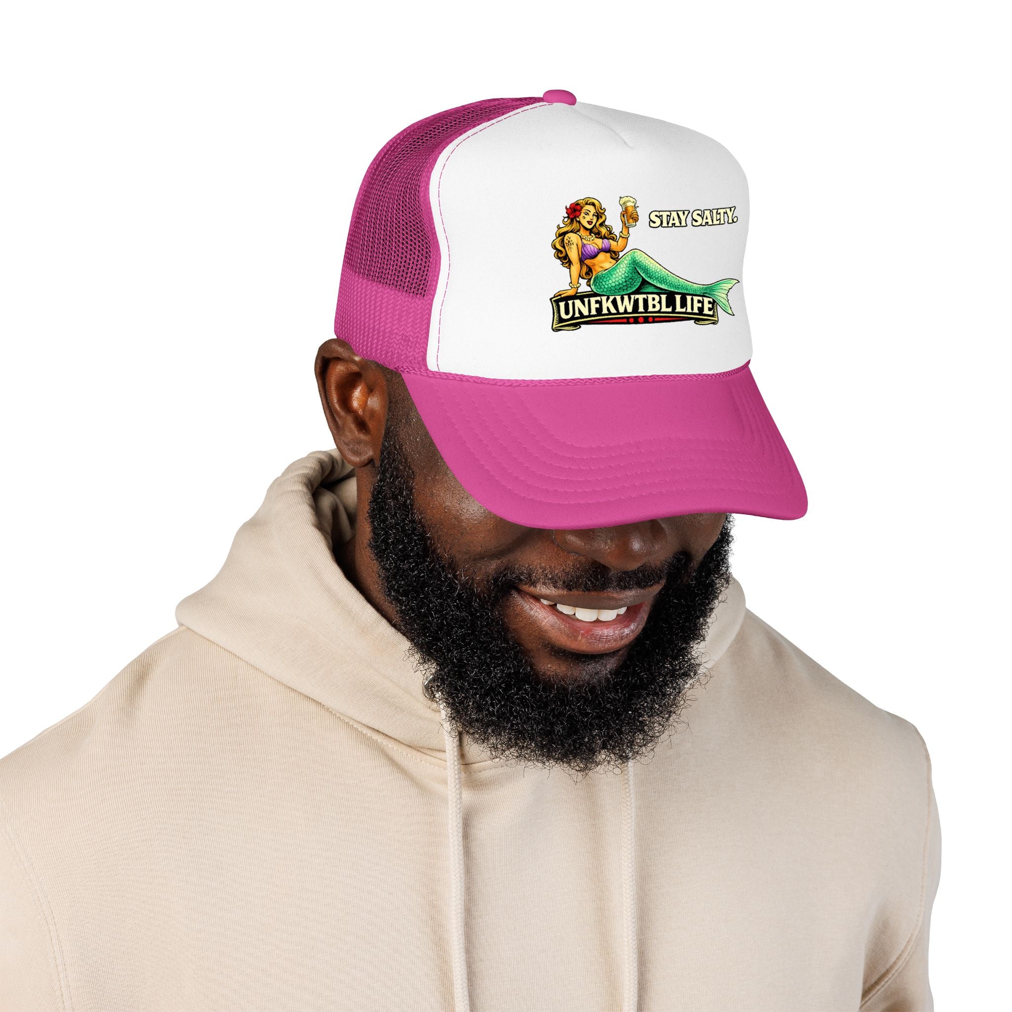 Trucker Hat - "Stay Salty. UNFKWTBL LIFE" Mermaid Foam Trucker Hat