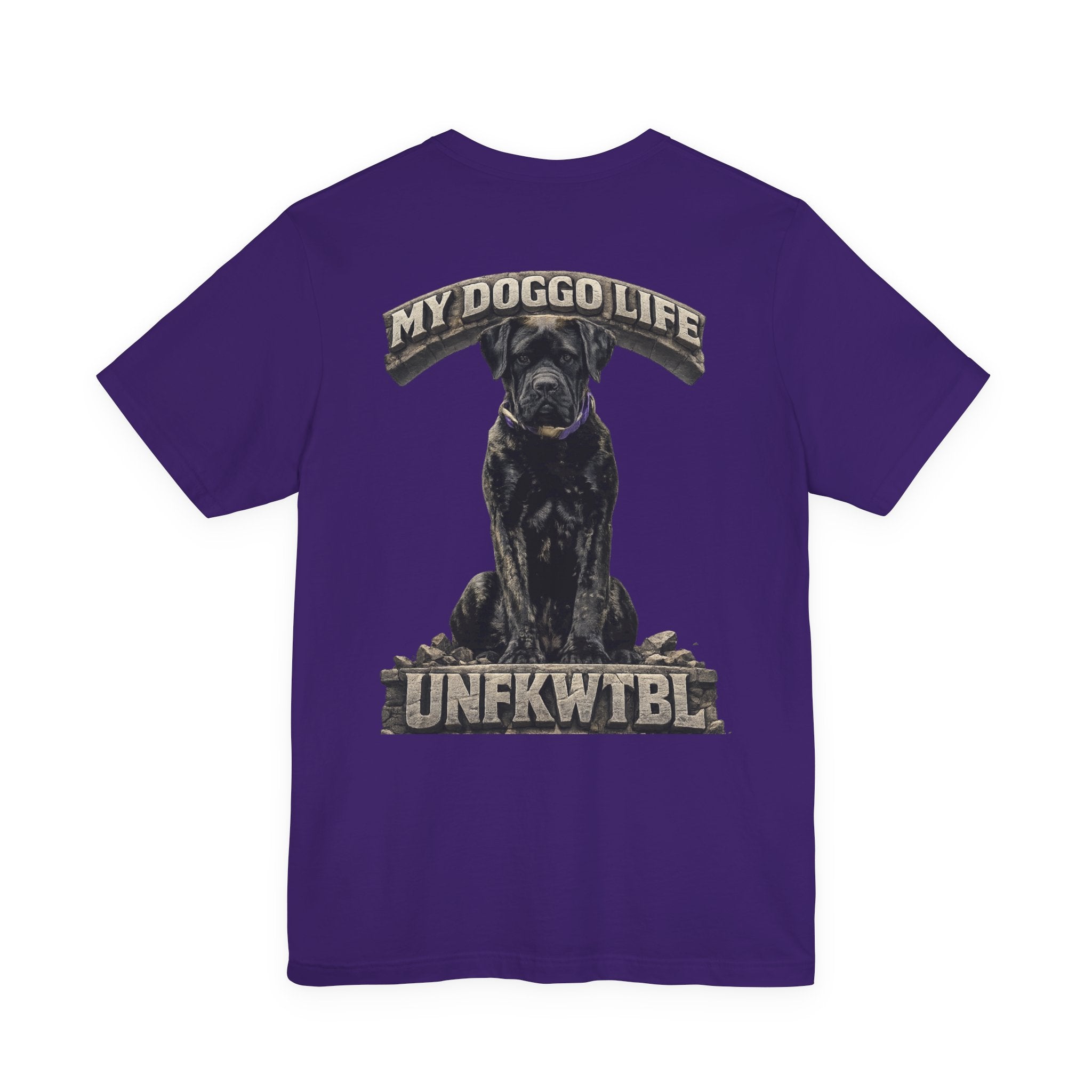 Dog Lover T‑Shirt — "My Doggo Life UNFKWTBL" Graphic Tee