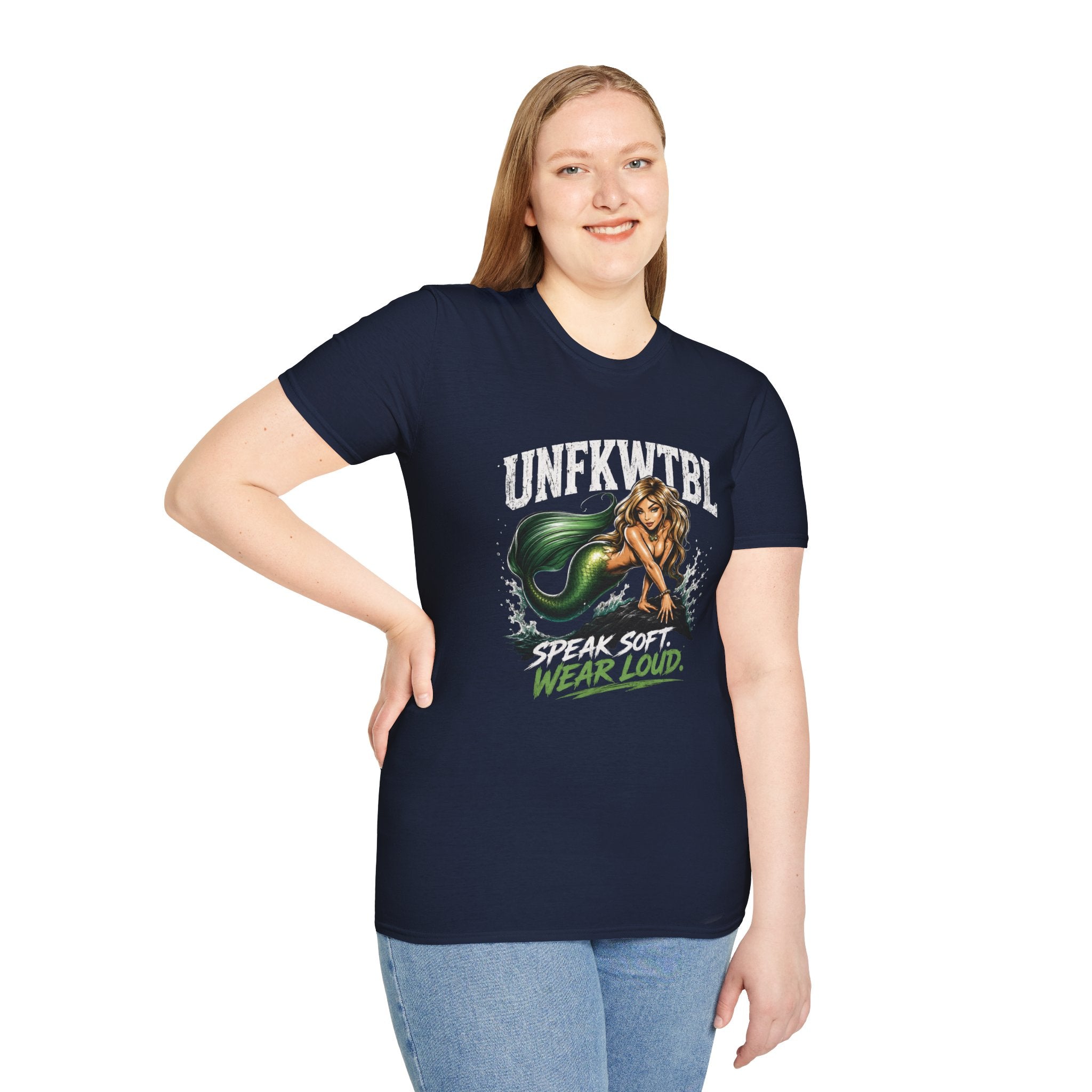 Mermaid Graphic Tee — "UNFKWTBL" Speak Soft, Wear Loud T-Shirt