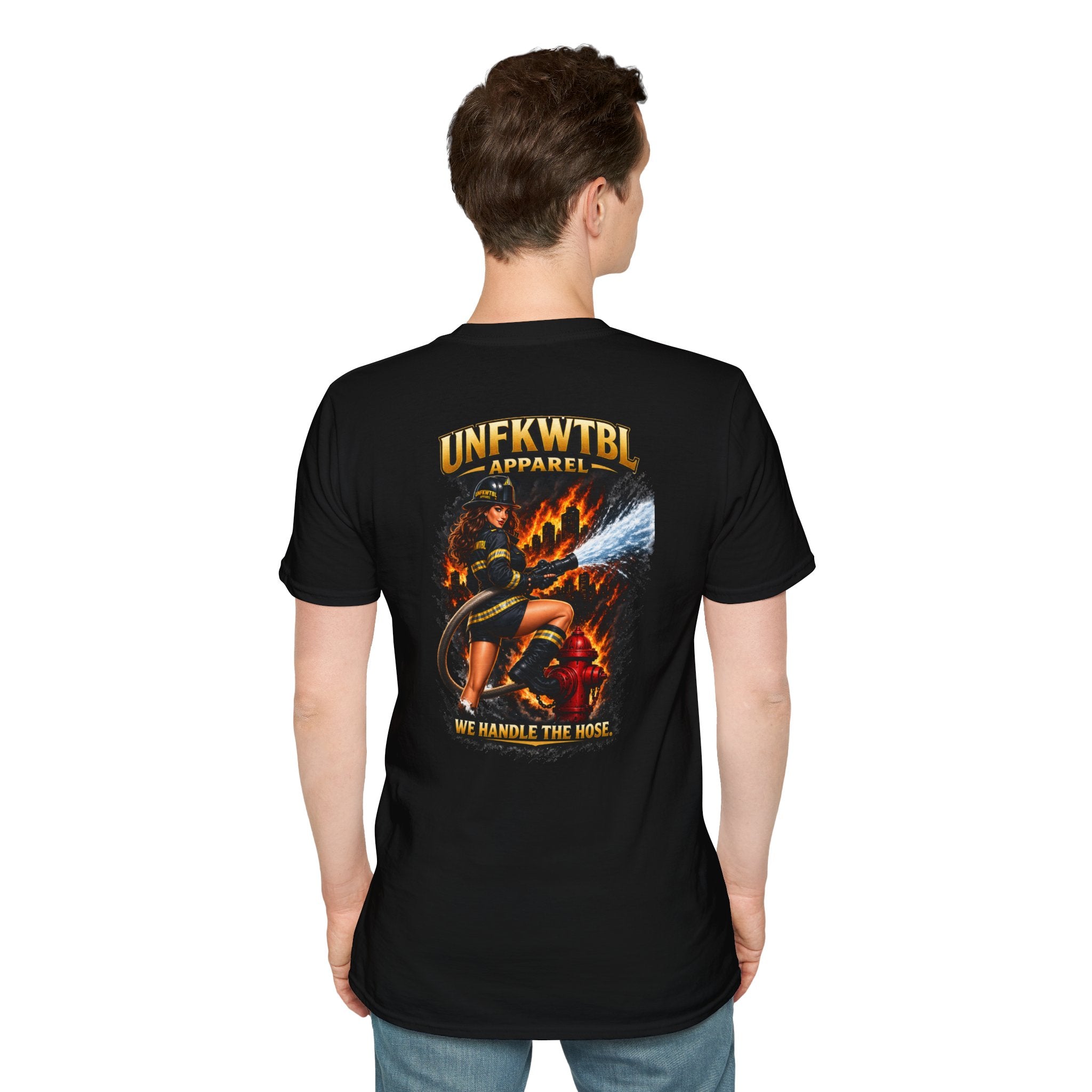 Firefighter T-Shirt — "UNFKWTBL Apparel: We Handle The Hose" Graphic Tee