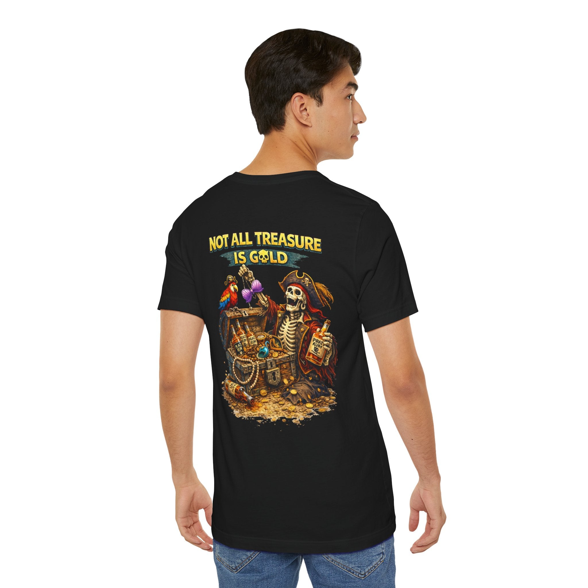 Pirate Skeleton "Not All Treasure Is Gold" T-Shirt