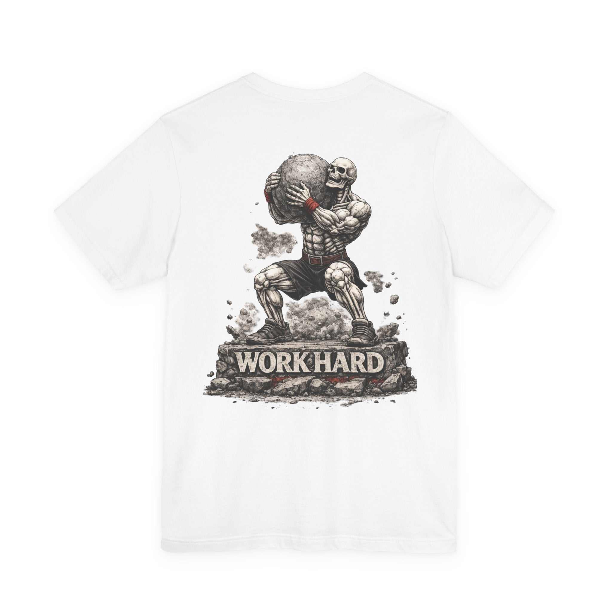 Work Hard T-Shirt — Atlas Skeleton Lifting Rock Motivational Gym Tee