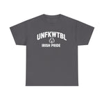T-Shirt — UNFKWTBL Irish Pride Tee (Shamrock St. Patrick’s Day Shirt)