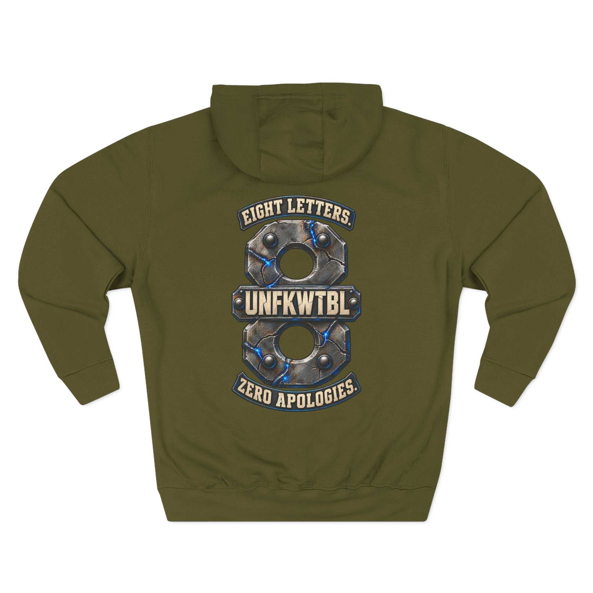 Eight Letters. Zero Apologies. Hoodie