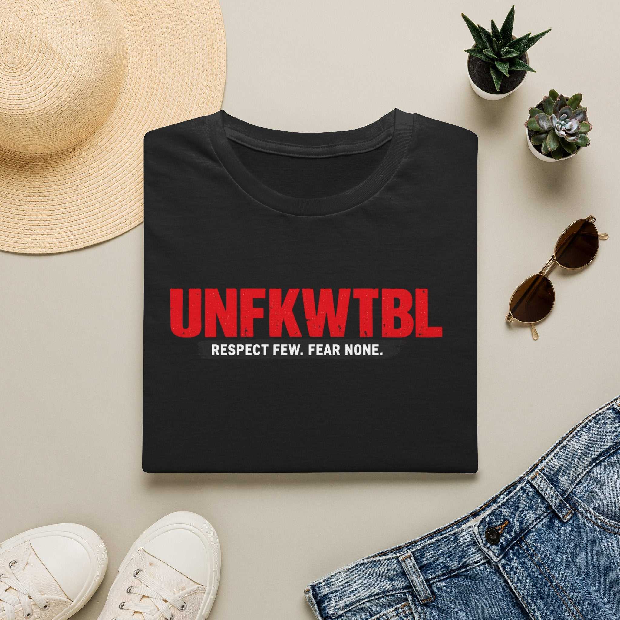 T‑Shirt — UNFKWTBL “Respect Few. Fear None.” Bold Graphic Tee