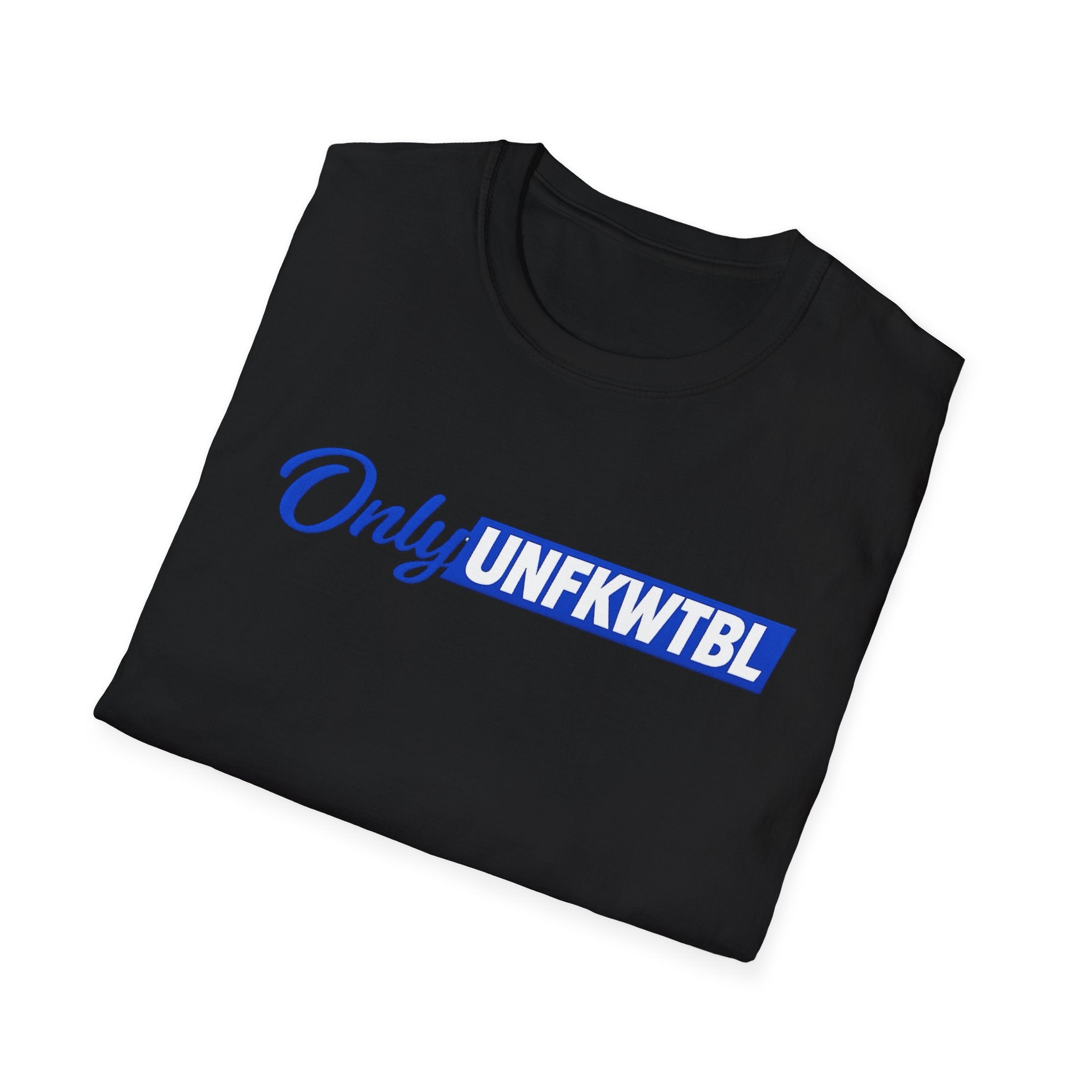 T-Shirt — "Only UNFKWTBL" Blue Script Logo Tee