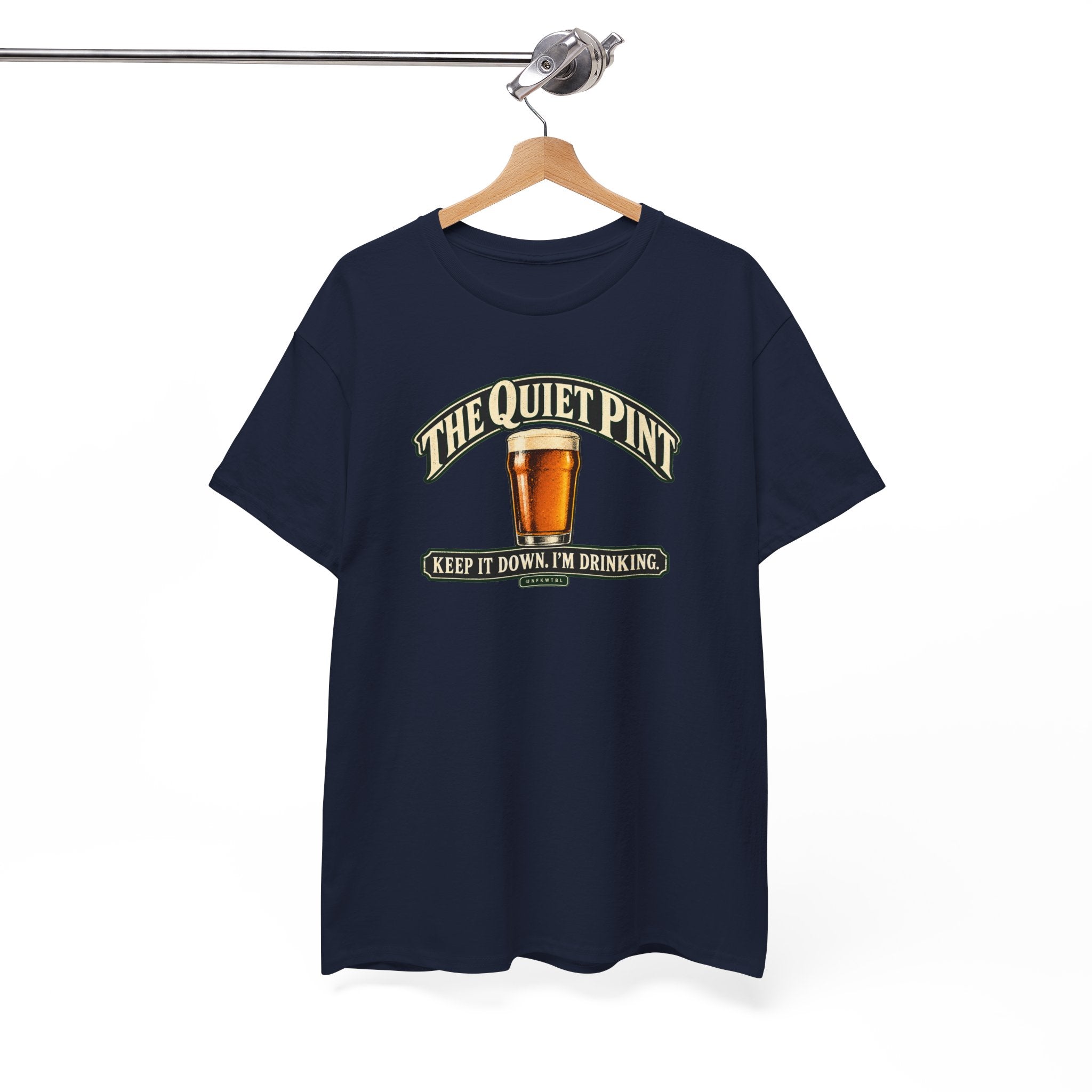 The Quiet Pint “Keep It Down, I’m Drinking” Beer T-Shirt
