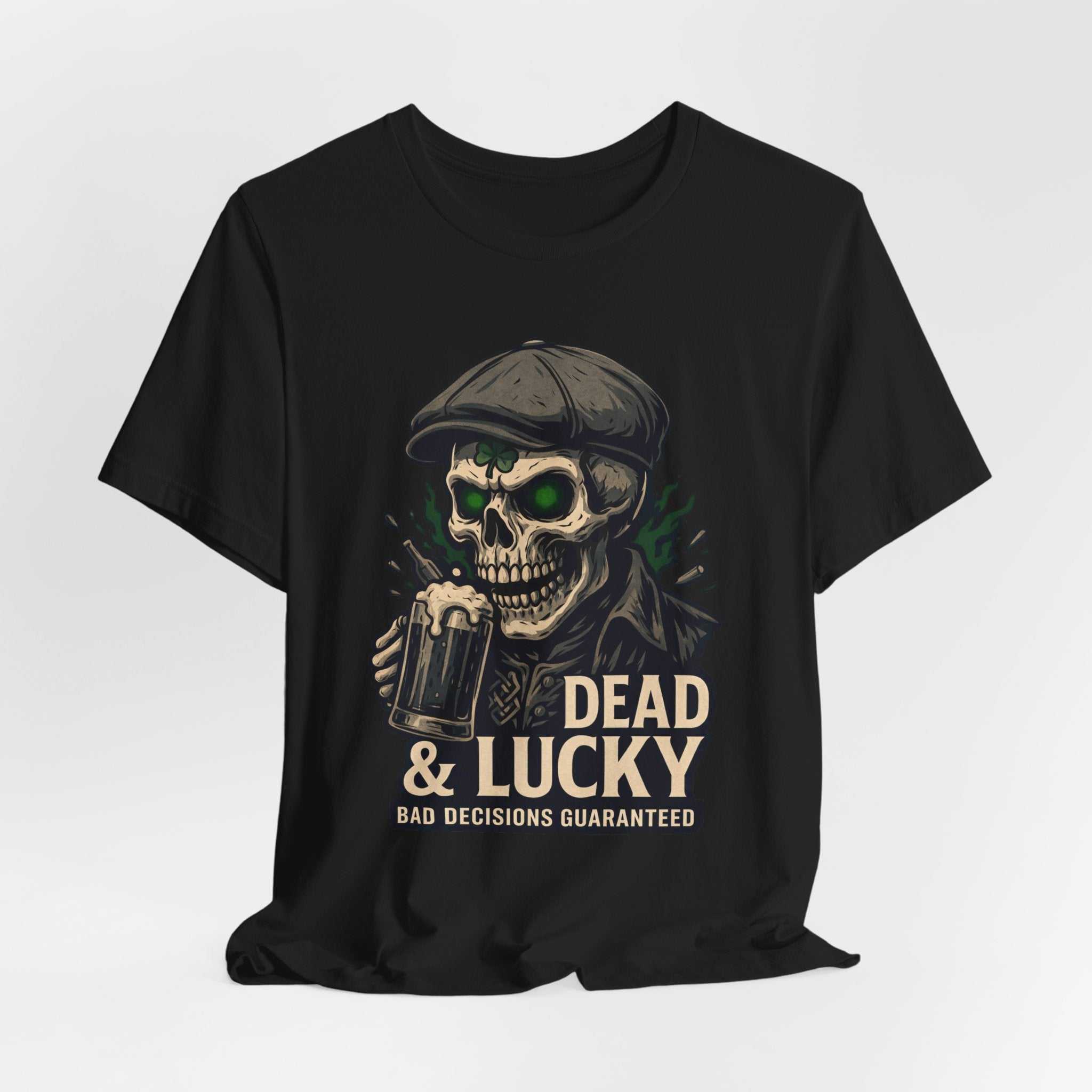 Dead & Lucky Skull Tee with grinning skull graphic and "Bad decisions guaranteed" text on lightweight breathable cotton shirt