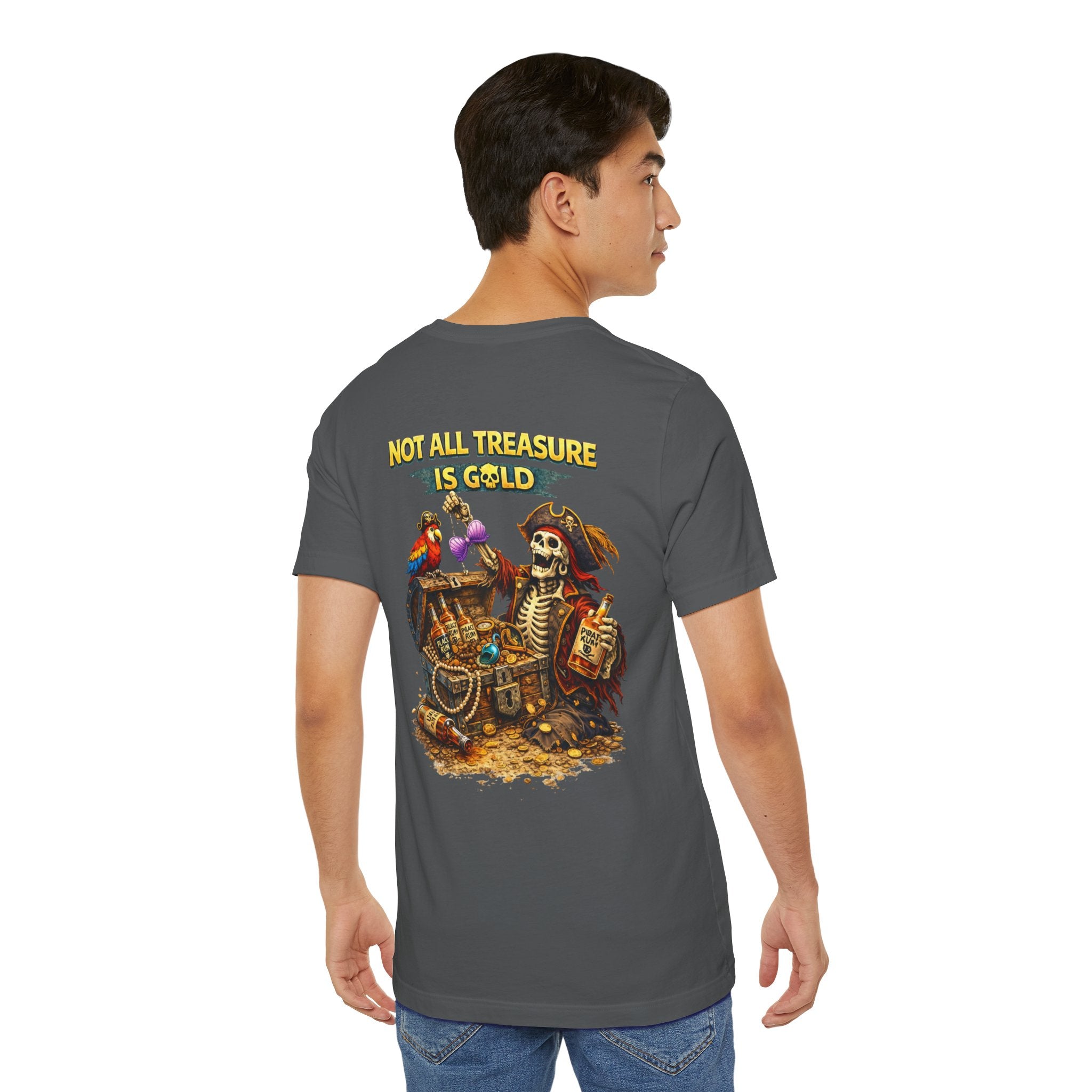 Pirate Skeleton "Not All Treasure Is Gold" T-Shirt