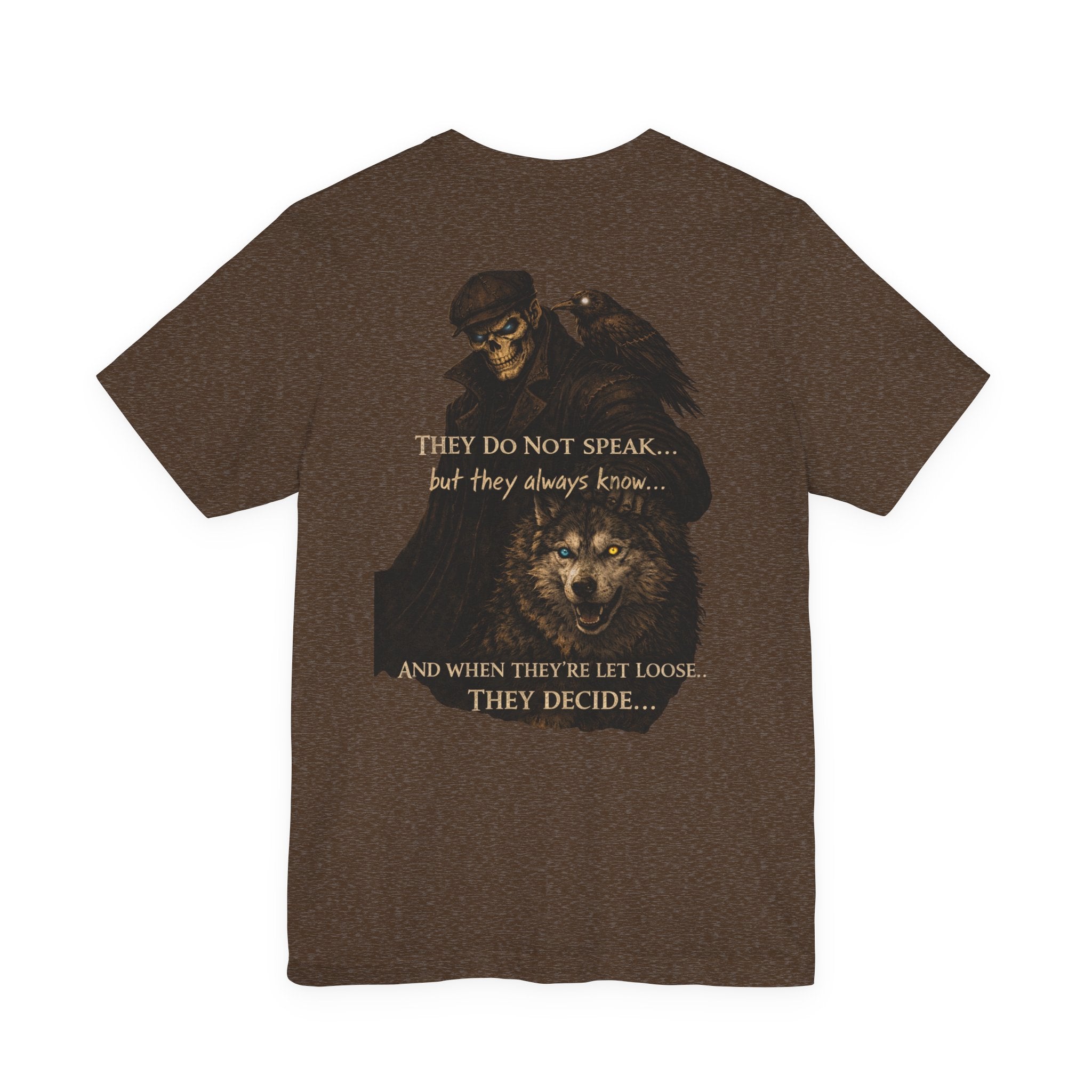 Raven & Wolf Graphic Tee — "They Do Not Speak...They Decide" Gothic Crewneck