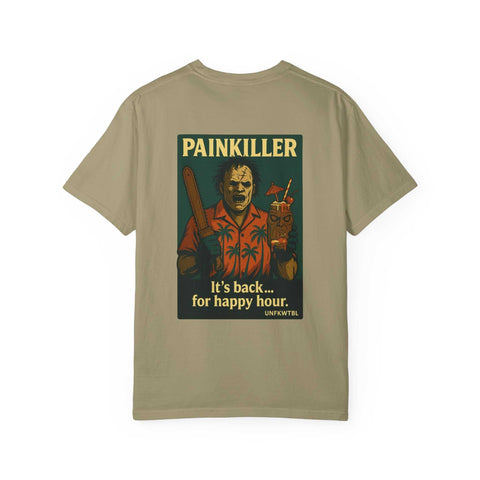 Painkiller It’s back for happy hr. Leatherface comfy tee