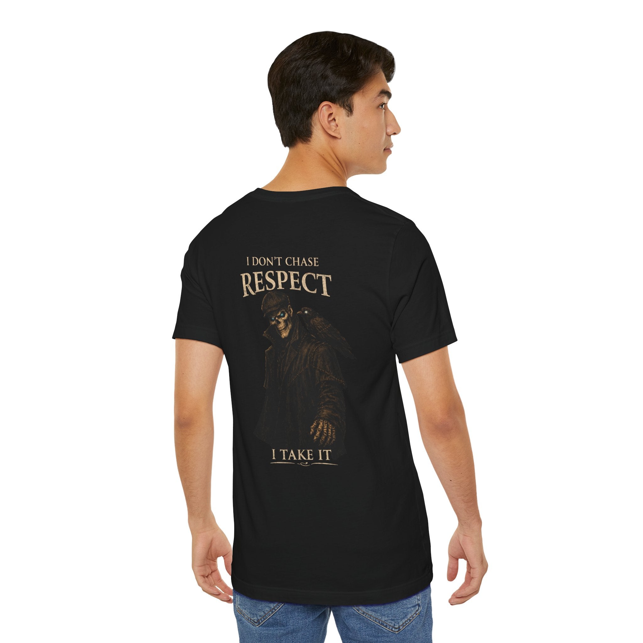 Respect T-Shirt — "I Don't Chase Respect, I Take It" Raven Graphic Tee