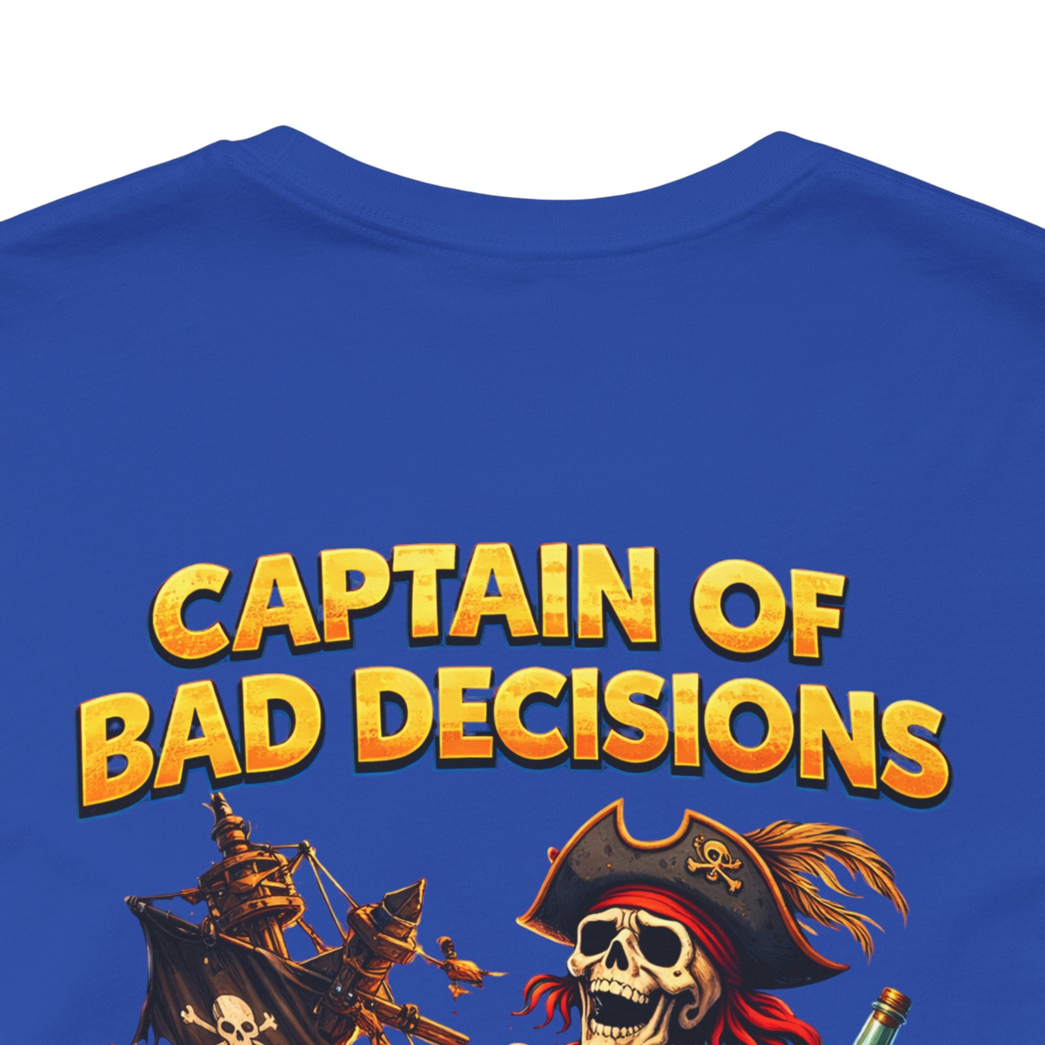 Captain of Bad Decisions Tee — Pirate Skeleton Graphic T-Shirt