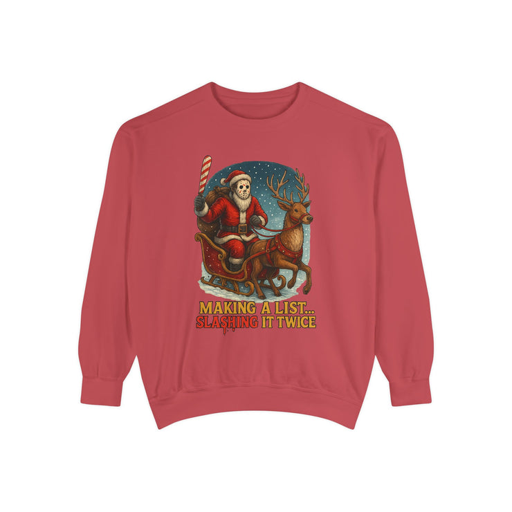 Funny Christmas Sweatshirt - Making a List, Slashing It Twice