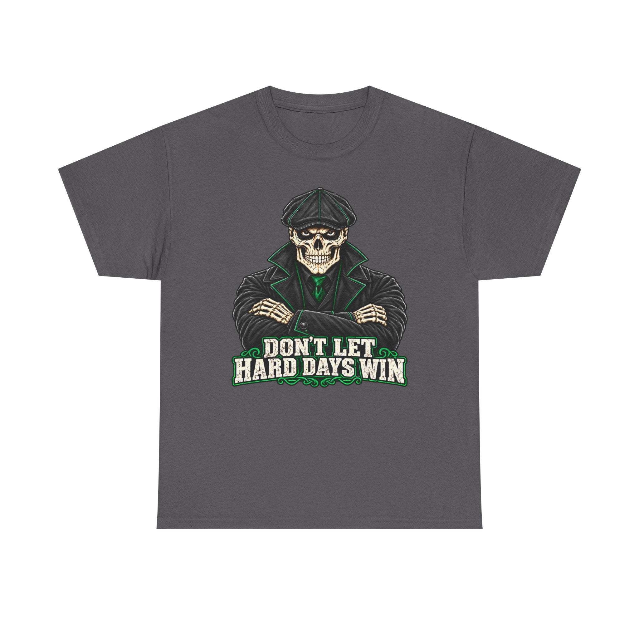 Don’t Let Hard Days Win Tee — UNFKWTBL Inspirational Beast Shirt