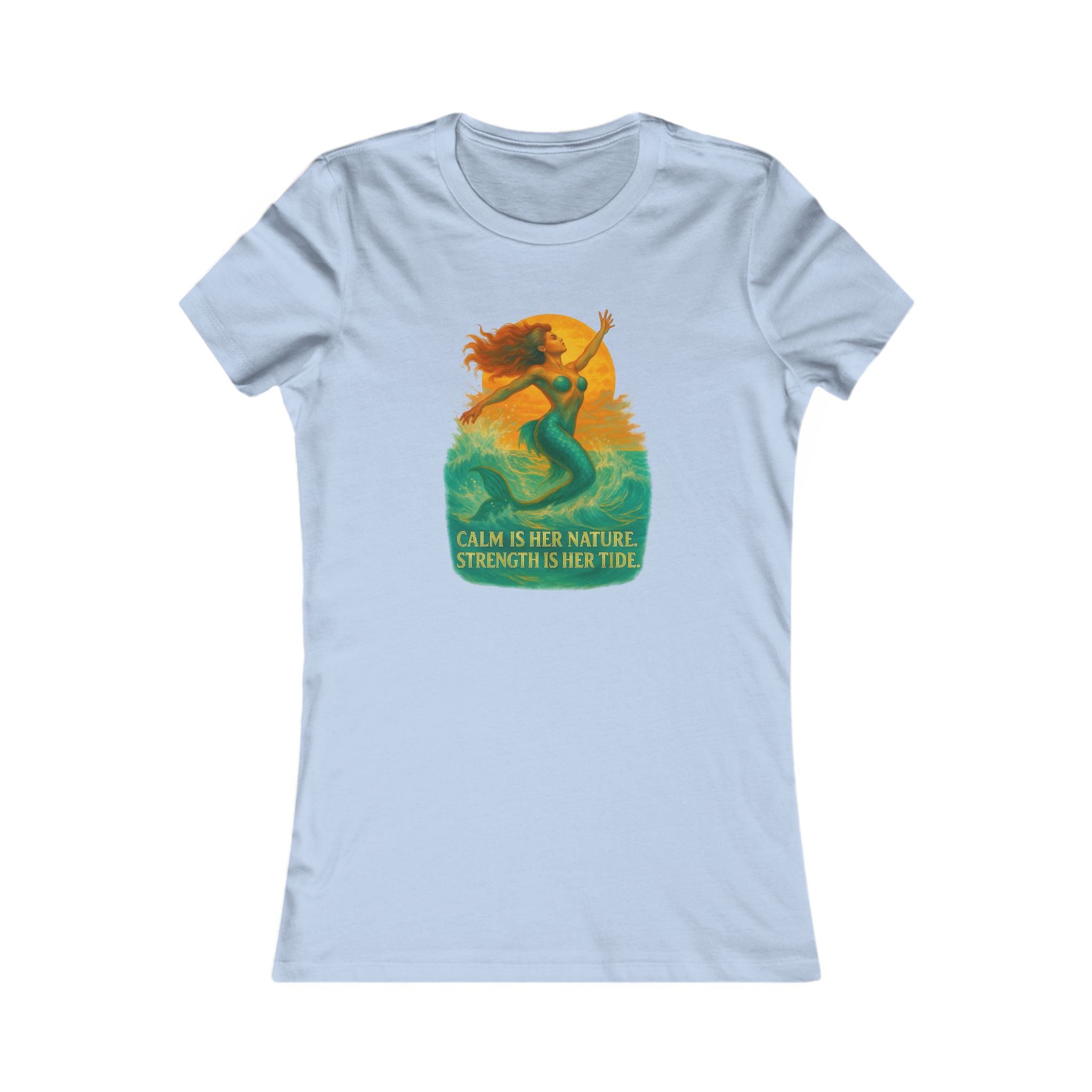 Women's Tee — 'Calm Is Her Nature, Strength Is Her Tide' Mermaid Graphic