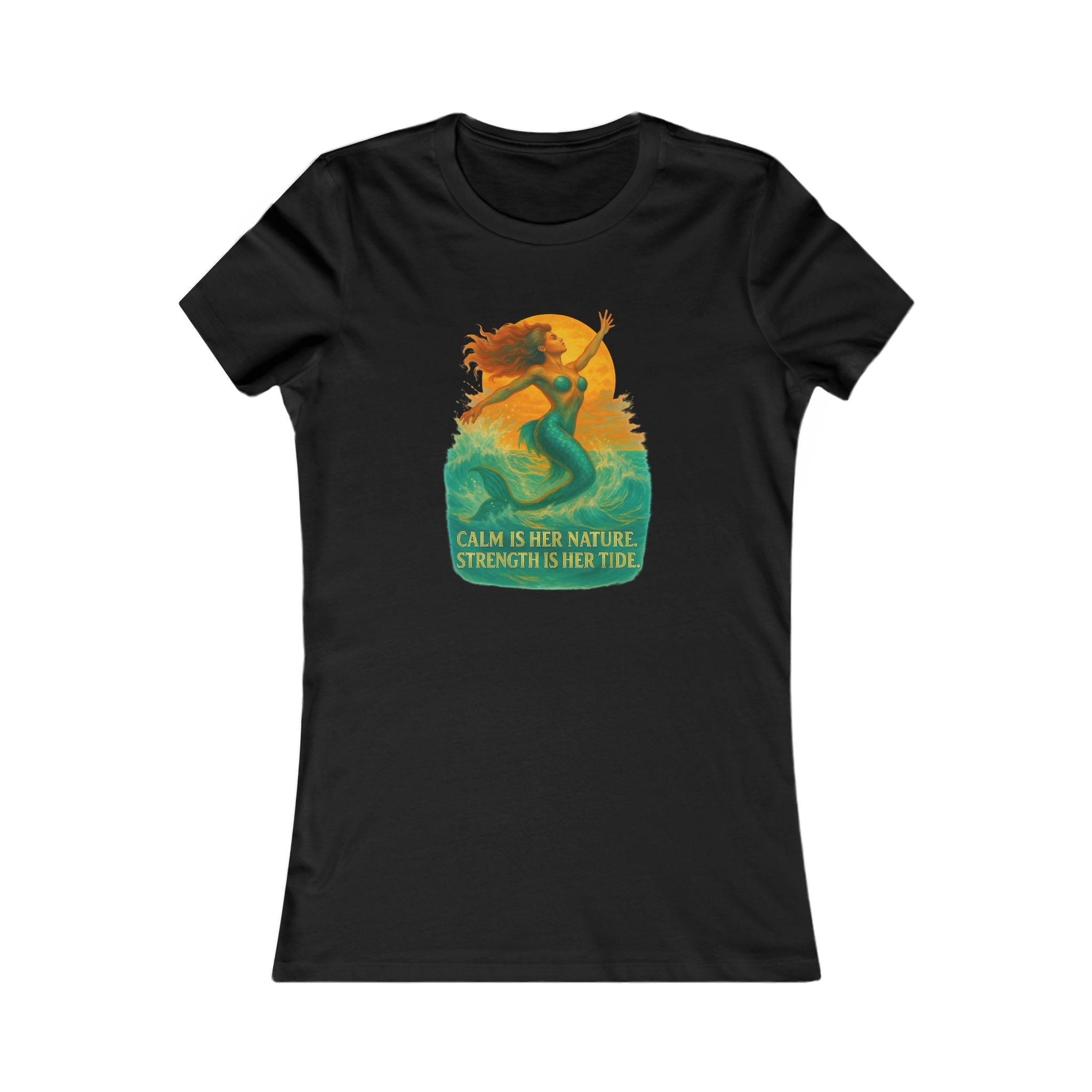 Women's Tee — 'Calm Is Her Nature, Strength Is Her Tide' Mermaid Graphic