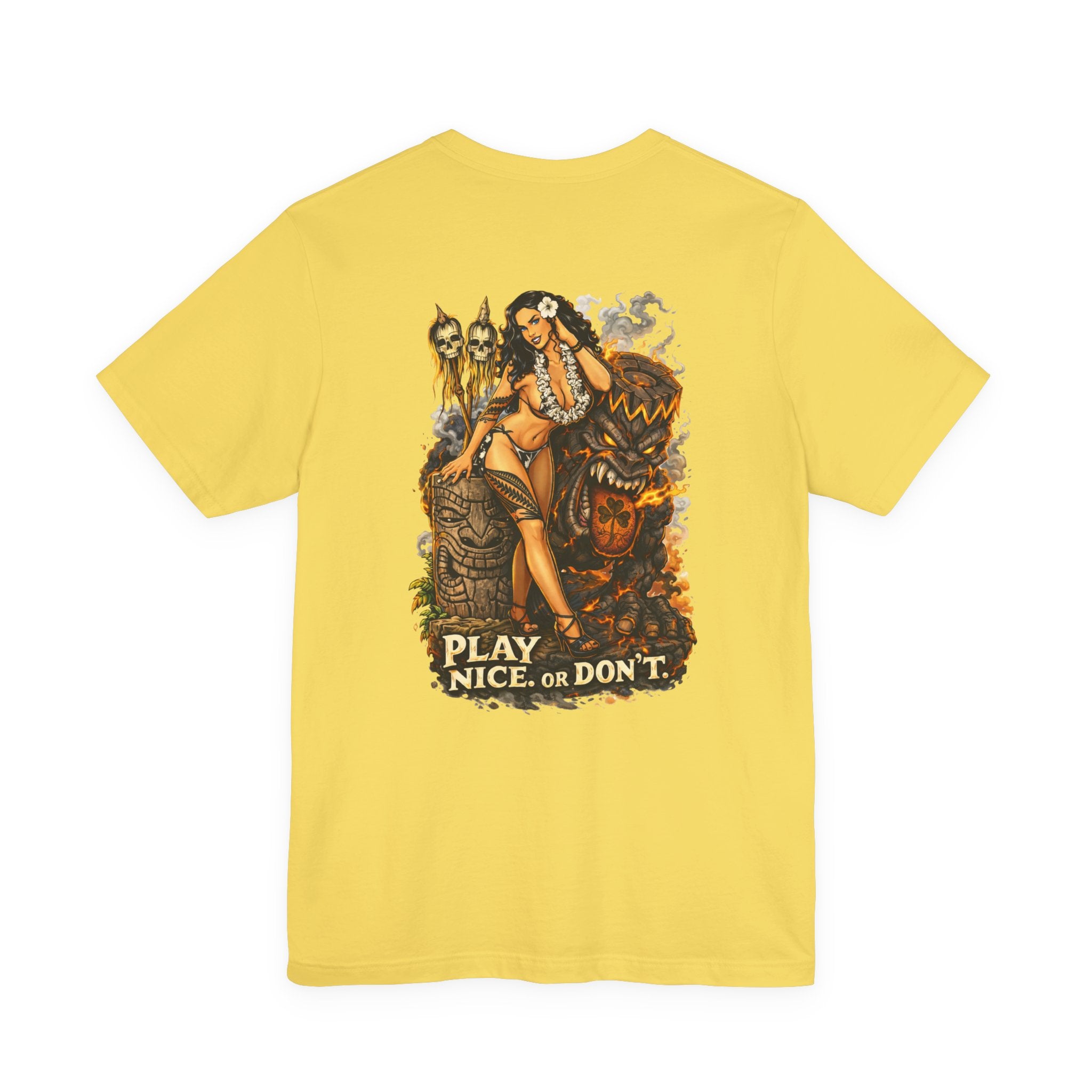 Play Nice or Don’t T-Shirt