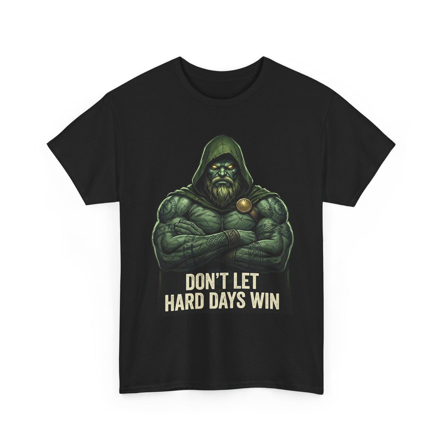 Don’t Let Hard Days Win Tee — UNFKWTBL Inspirational Beast Shirt