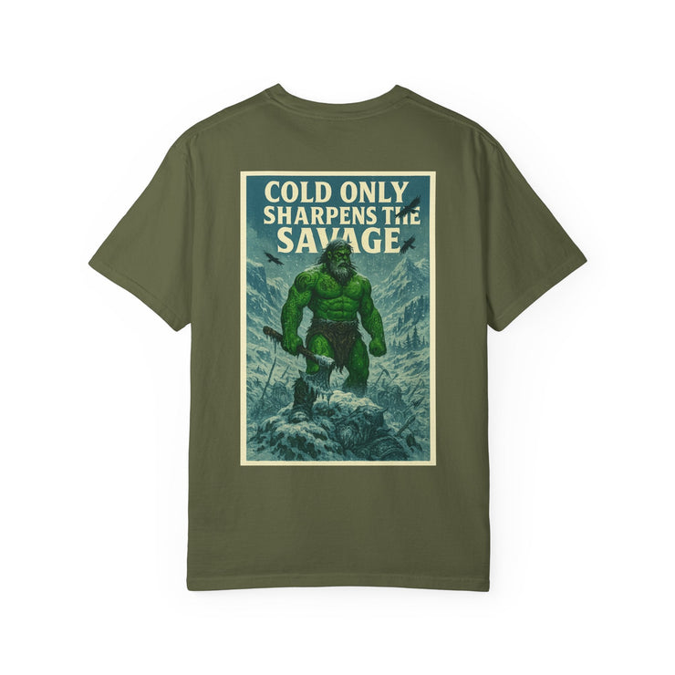 Olive green Savage Spirit Graphic T-Shirt with vintage-style savage warrior print and "Cold Only Sharpens The Savage" text on back, unisex casual tee.