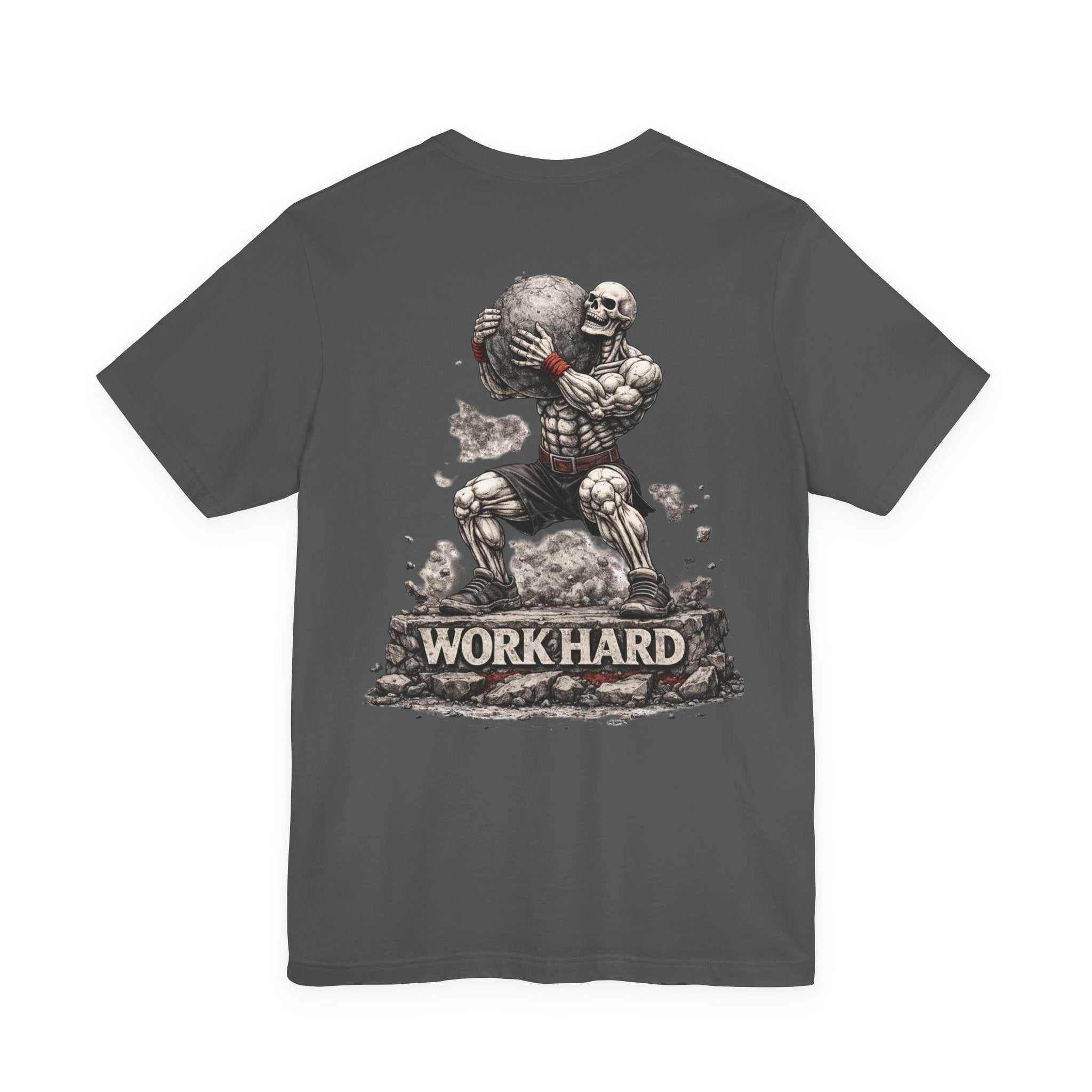 Work Hard T-Shirt — Atlas Skeleton Lifting Rock Motivational Gym Tee