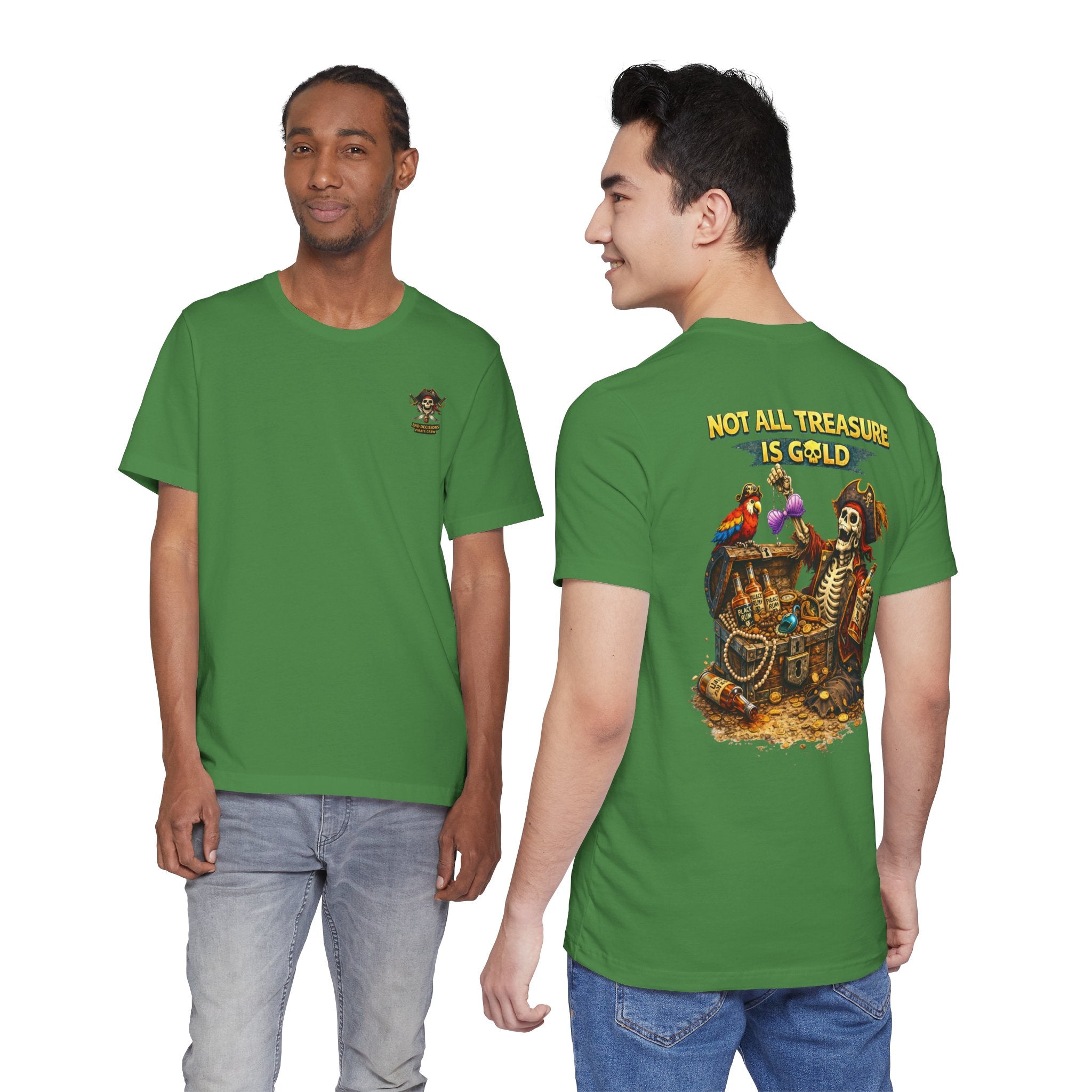 Pirate Skeleton "Not All Treasure Is Gold" T-Shirt