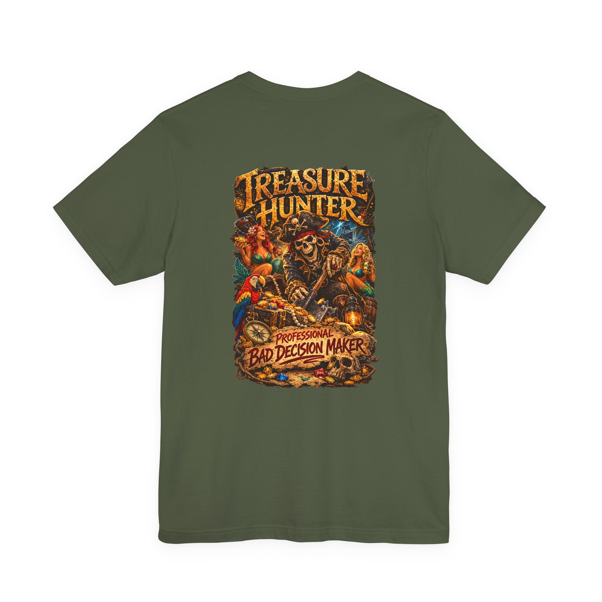 Treasure Hunter T-Shirt — "Professional Bad Decision Maker" Pirate Skull Tee