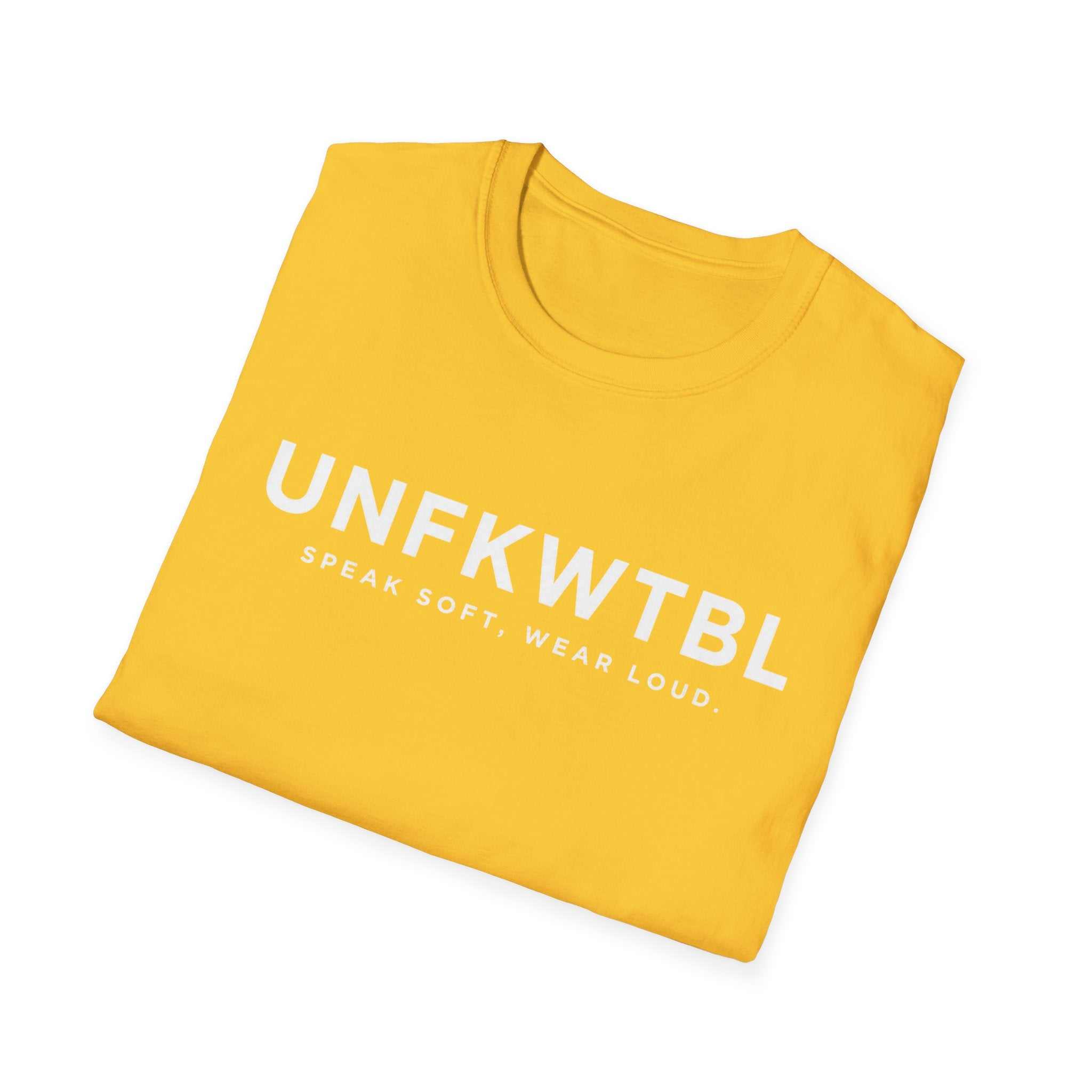 Black UNFKWTBL 'Speak Soft. Wear Loud.' T-Shirt with bold chest lettering, lightweight cotton, and ribbed collar.
