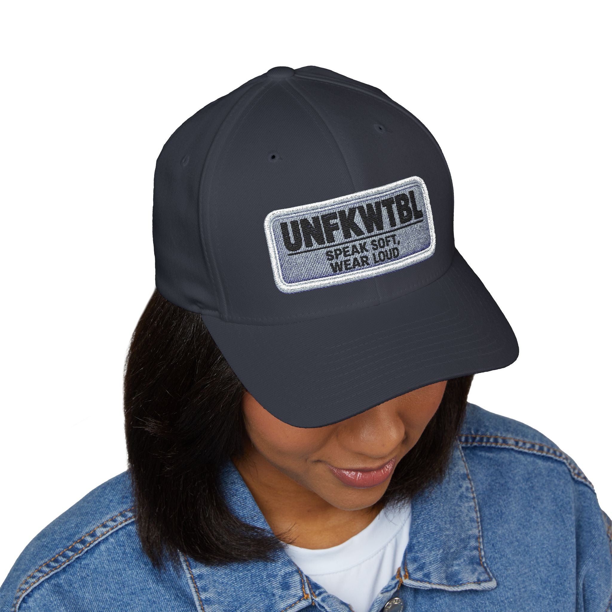 UNFKWTBL Embroidered Patch Cap — 'Speak Soft. Wear Loud.' Structured Hat