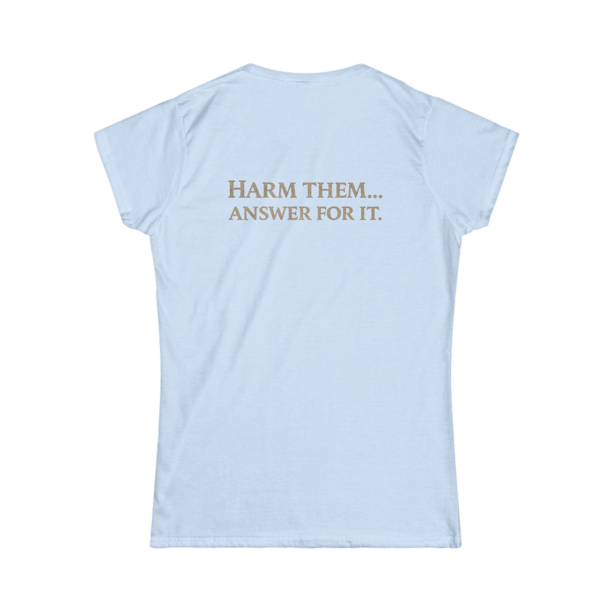 Protect the Innocent Skull Tee — “Harm Them… Answer For It.” Graphic Women’s Shirt