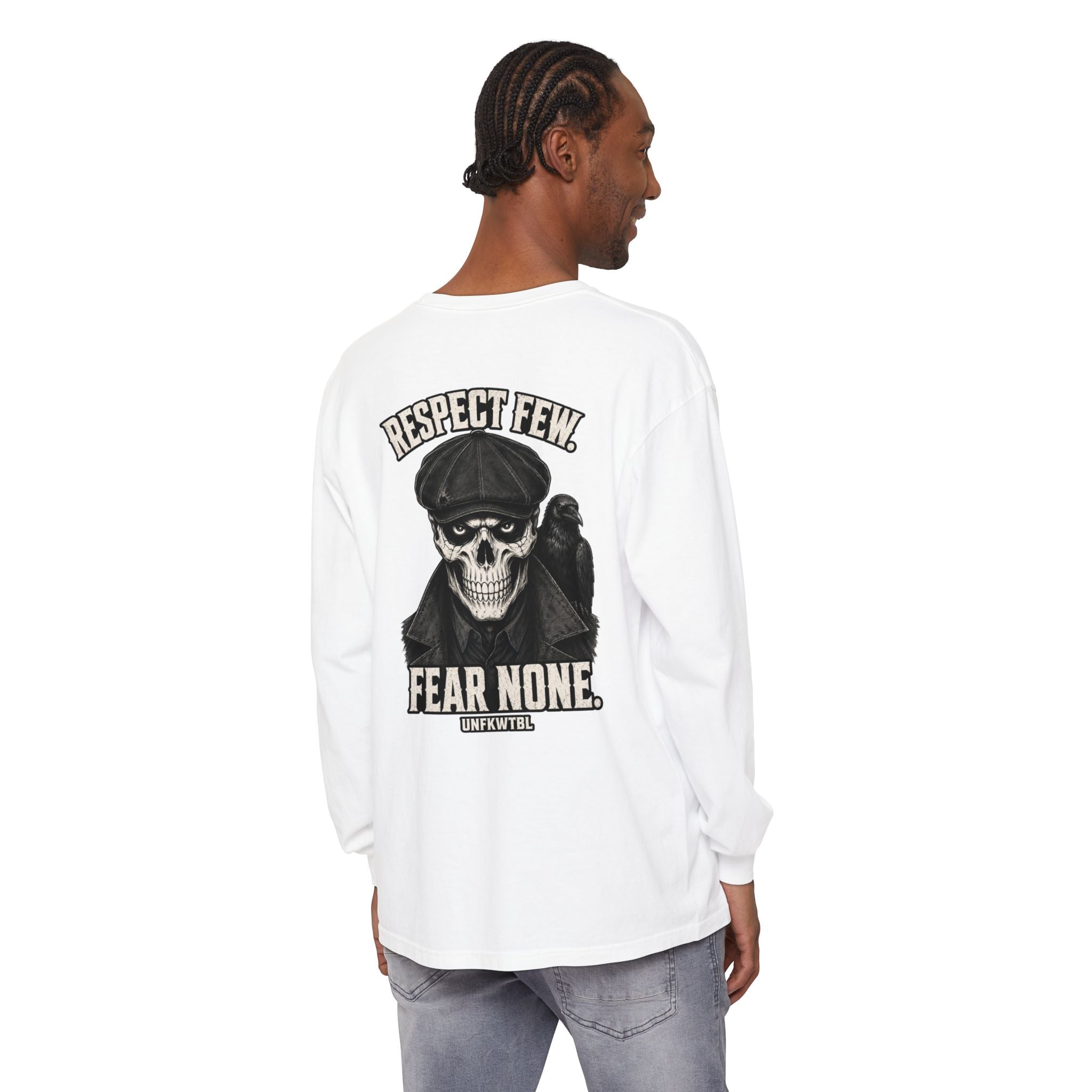 Respect Few Fear None Long Sleeve T-Shirt