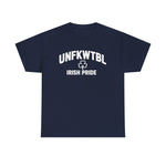 T-Shirt — UNFKWTBL Irish Pride Tee (Shamrock St. Patrick’s Day Shirt)