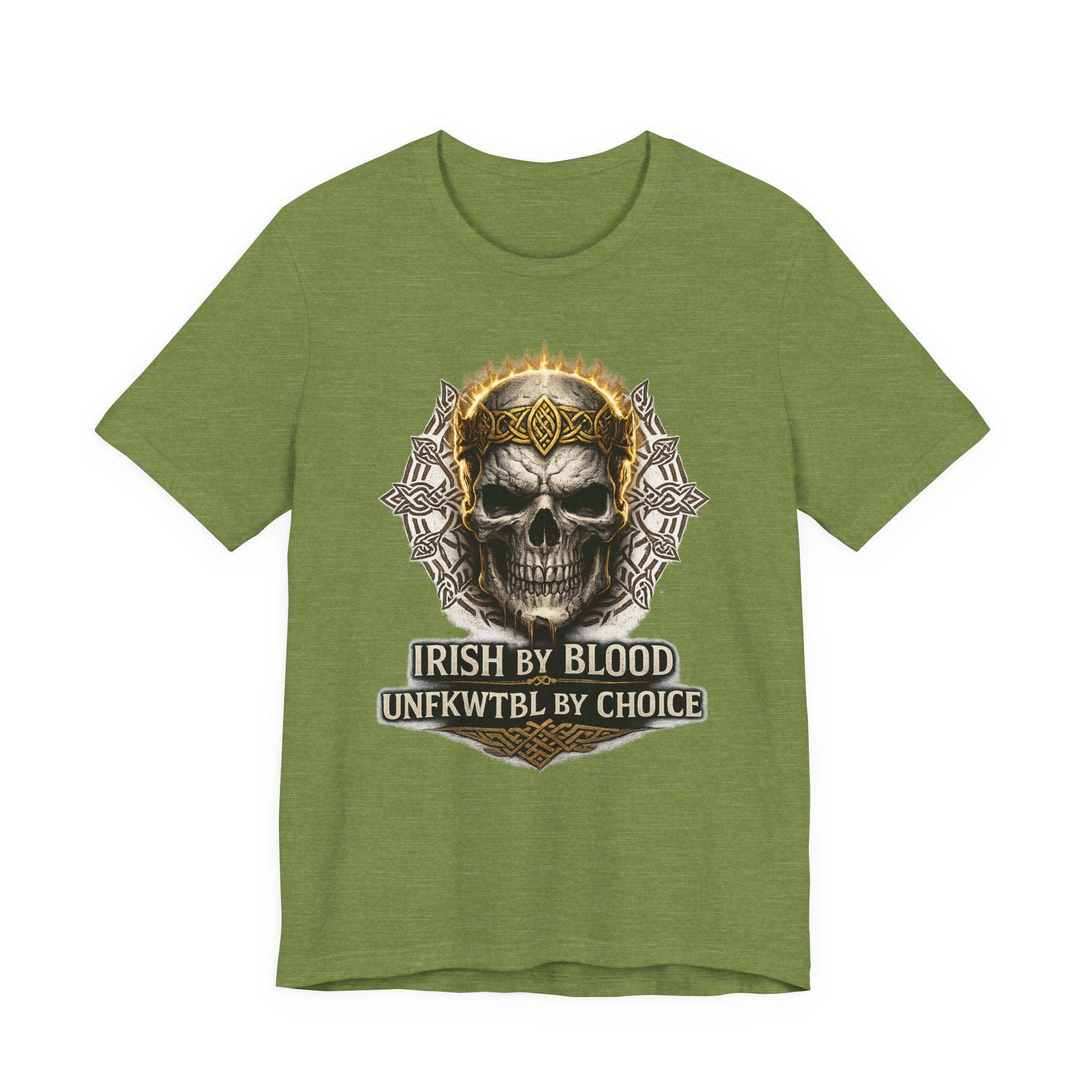Skull Irish Tee — "Irish by Blood, Unfkwtbl by Choice" Graphic T-Shirt