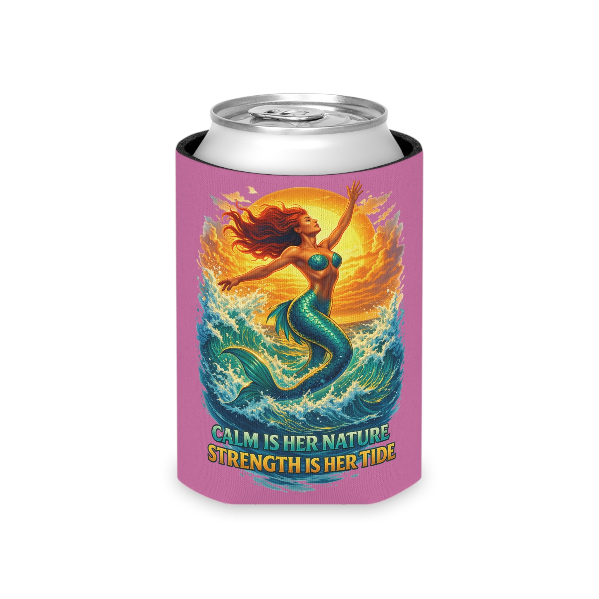 Can Cooler — Mermaid "Calm Is Her Nature, Strength Is Her Tide" & "Stay Cold" Beverage Koozie
