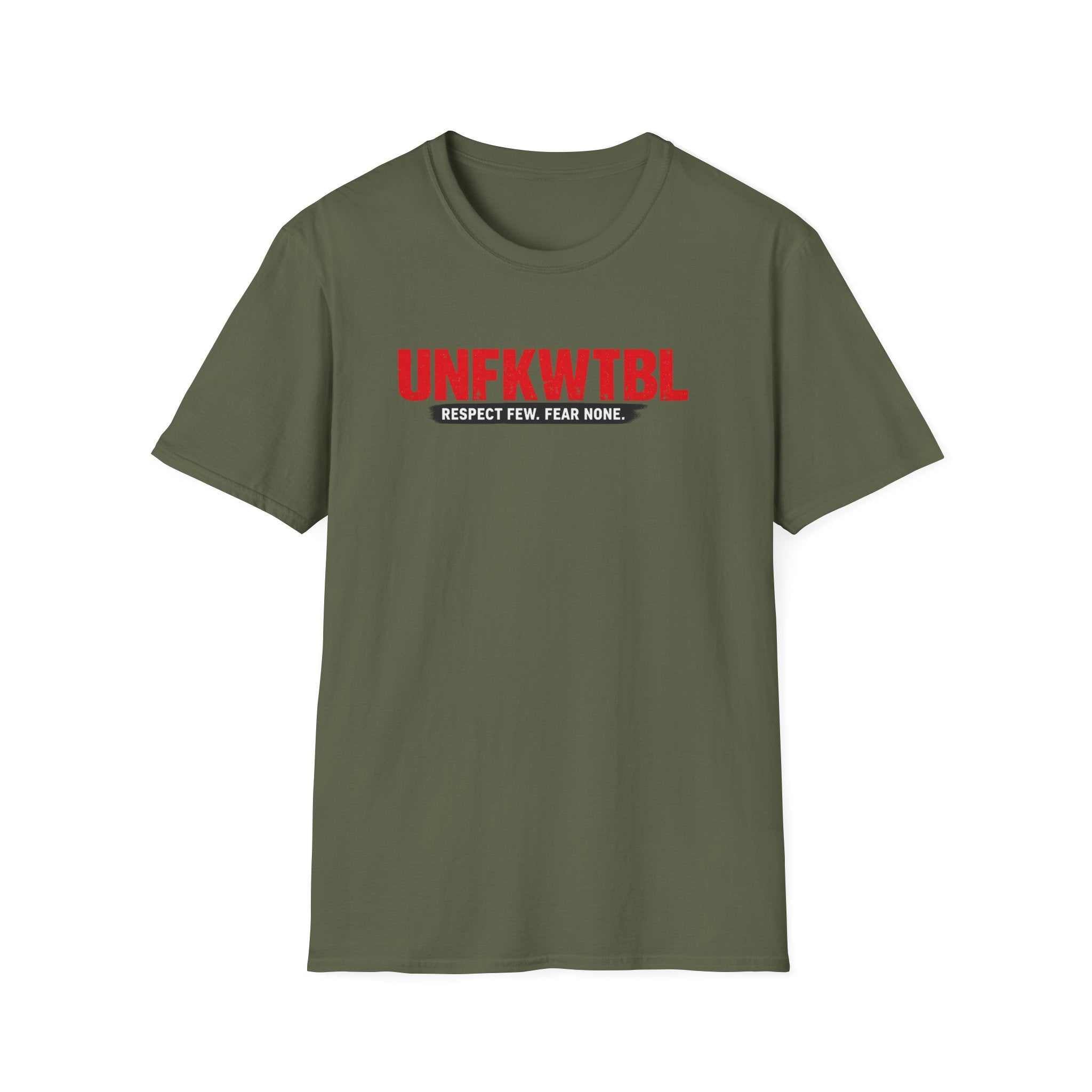 T‑Shirt — UNFKWTBL “Respect Few. Fear None.” Bold Graphic Tee