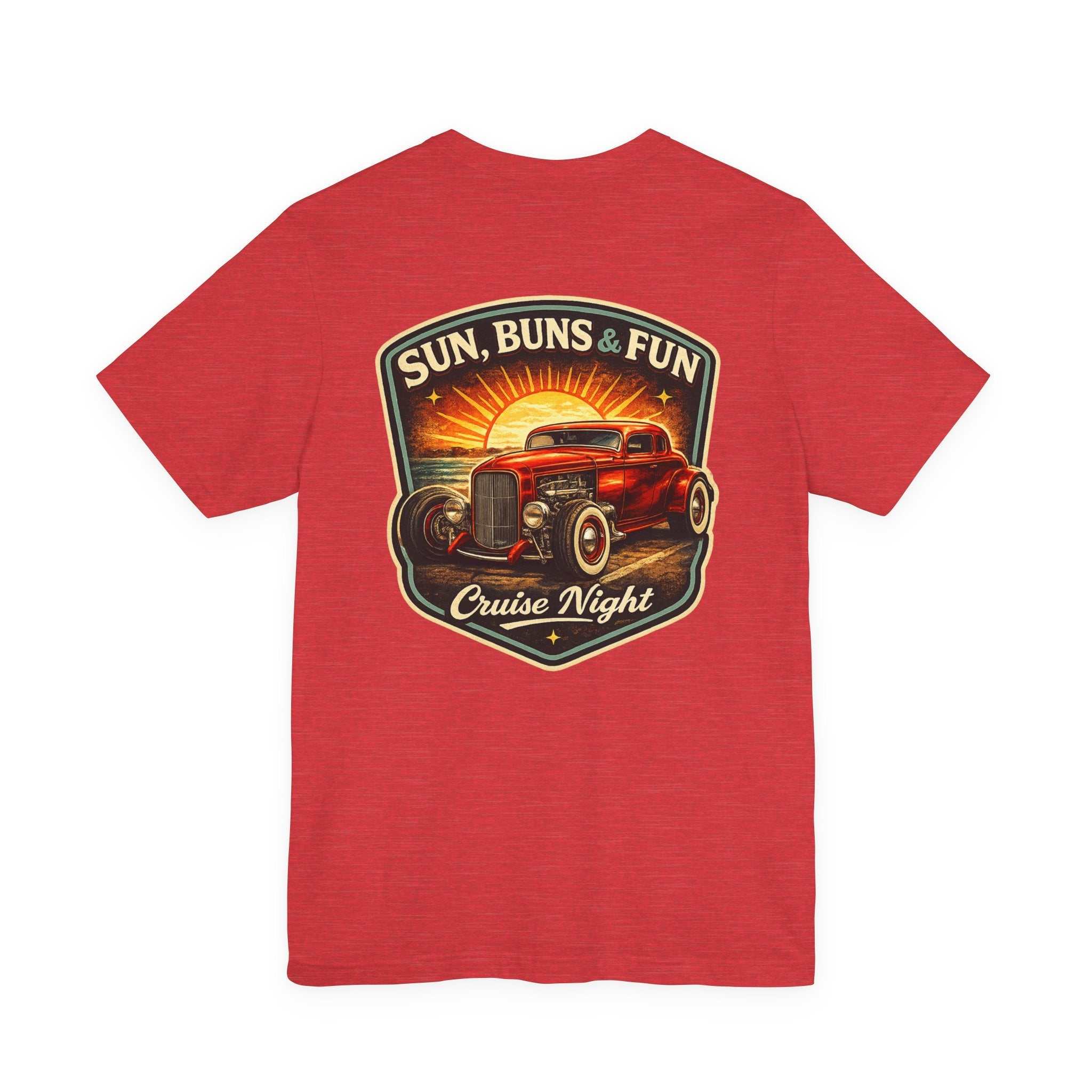 Cruise Night Hot Rod Tee — "Sun, Buns & Fun" Vintage Car T‑Shirt