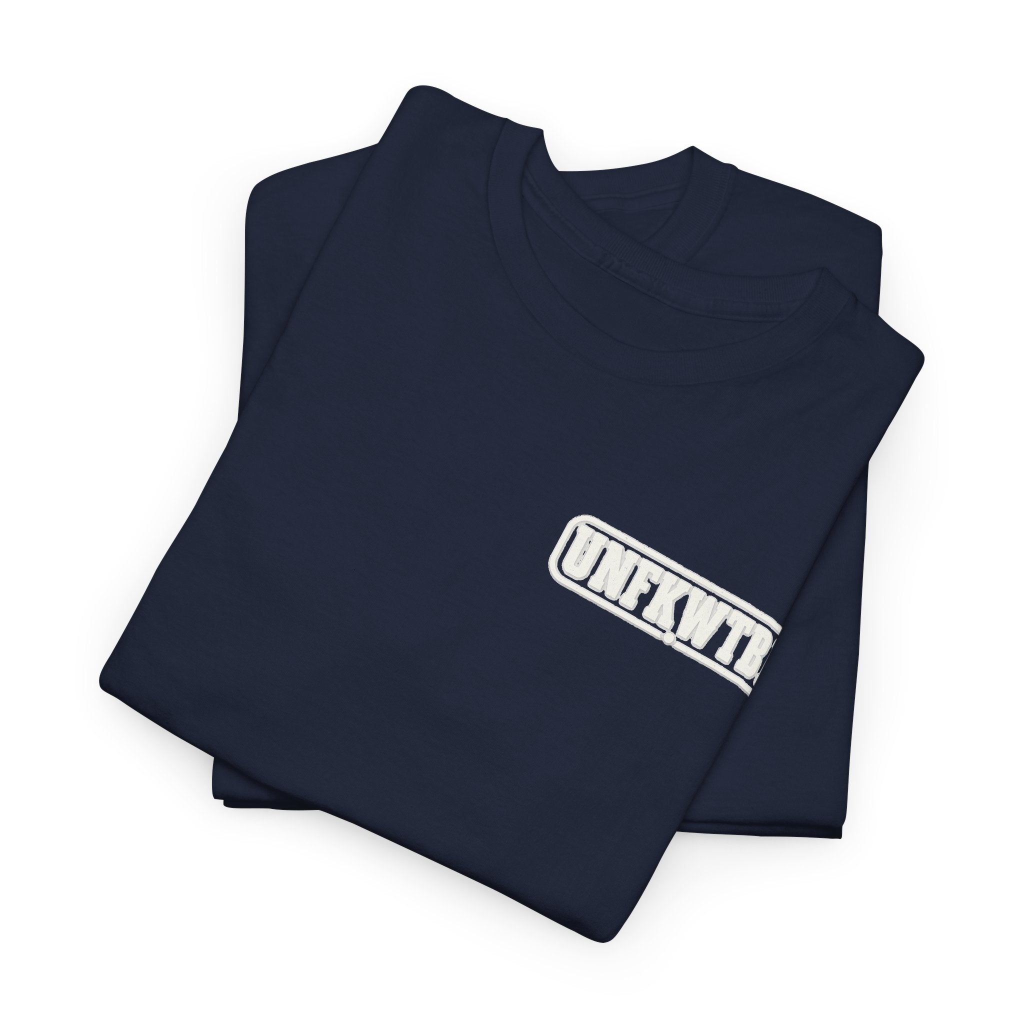 UNFKWTBL Eight Letters. Zero Apologies. Back-Print Tee