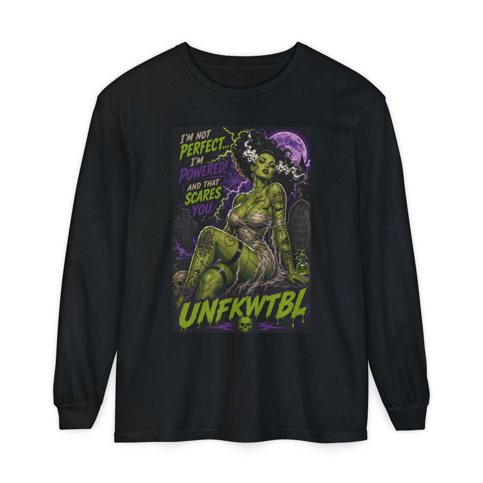 Monster Pin-Up Long Sleeve Tee — “I’m Not Perfect, I’m Powerful (UNFKWTBL)”