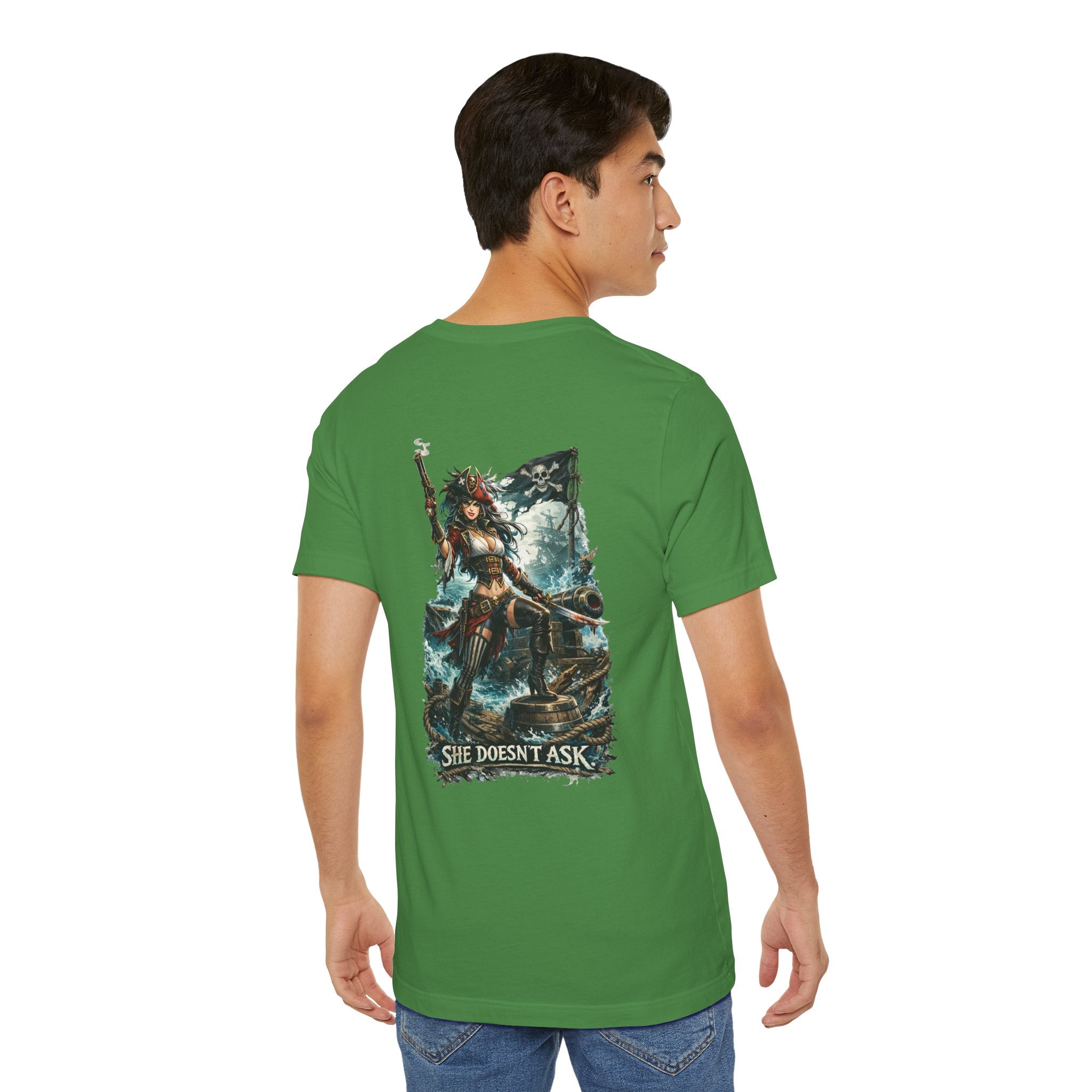 She Doesn't Ask Warrior Woman Graphic Tee — Fierce Pirate/Viking Adventure Shirt