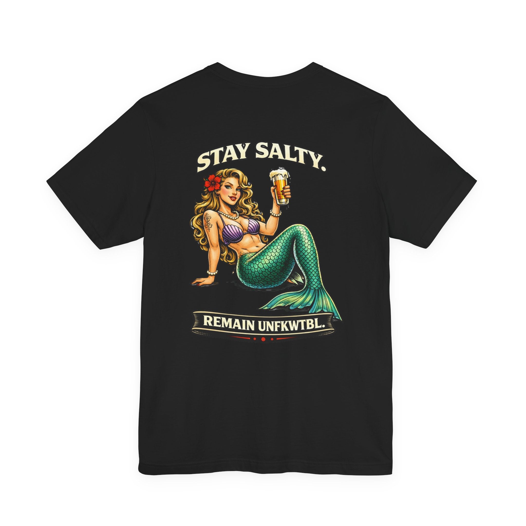 Stay Salty Mermaid T-Shirt — 'Remain UNFKWTBL' Vintage Beach Tee